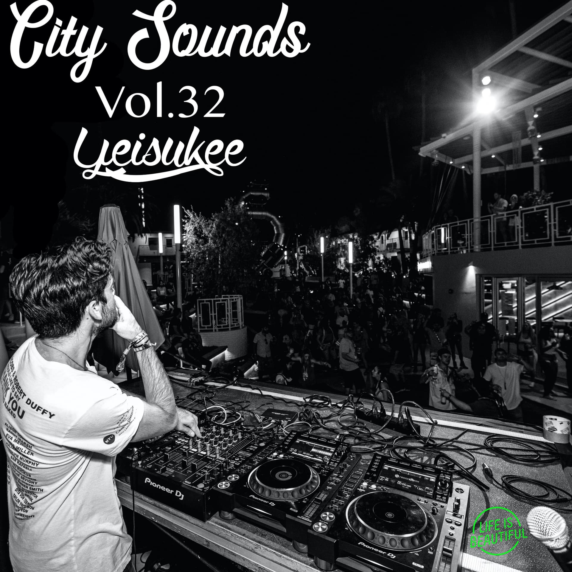 City Sounds Vol. 32 - Yeisukee (Life Is Beautiful 2019) — City Sounds Radio cover