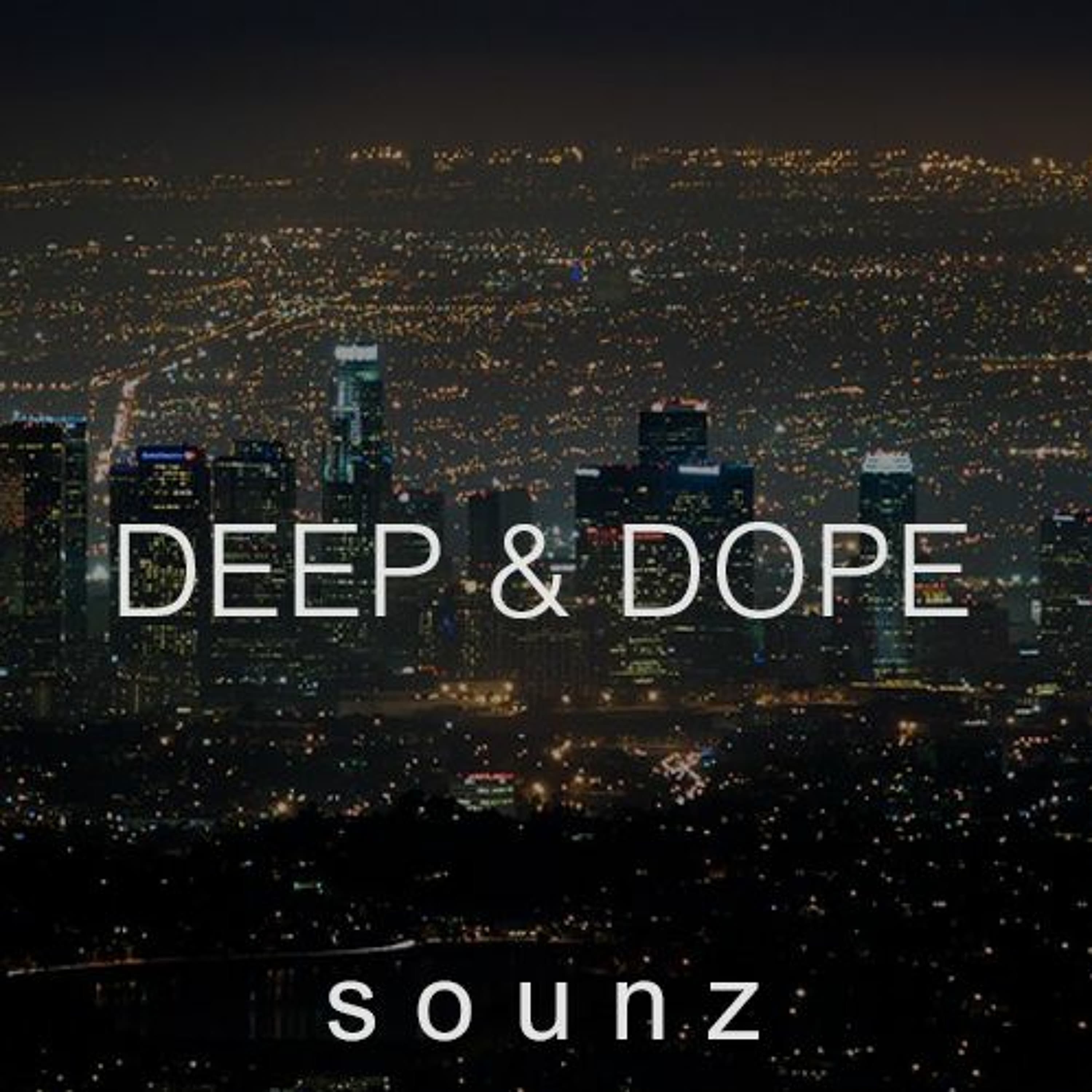 DEEP & DOPE MIX 2020 - SOUNZ SELECTION - sounz cover