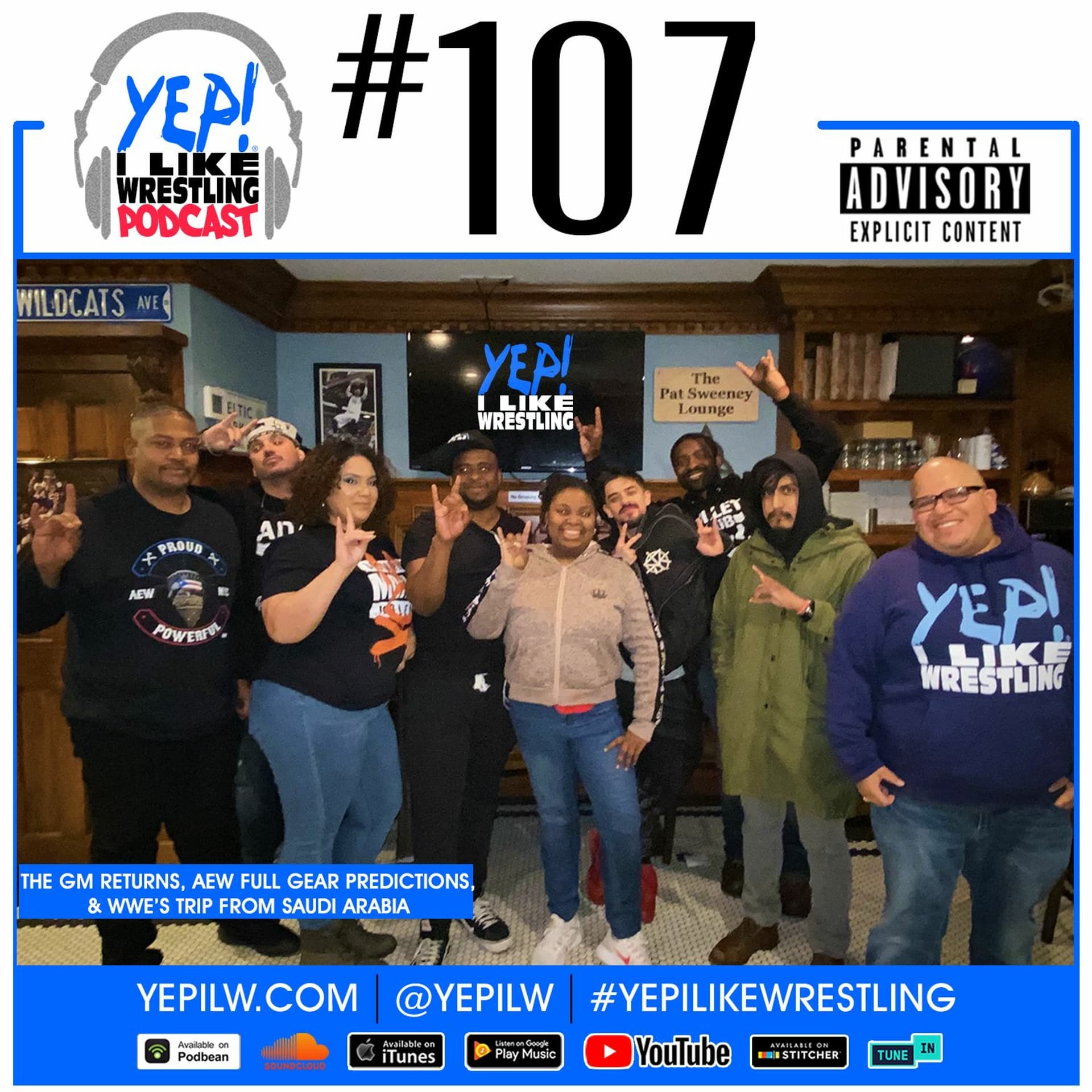 Podcast #107: AEW Full Gear Live Recap, Thoughts, Jokes, & More - YEP! I LIKE WRESTLING PODCAST cover