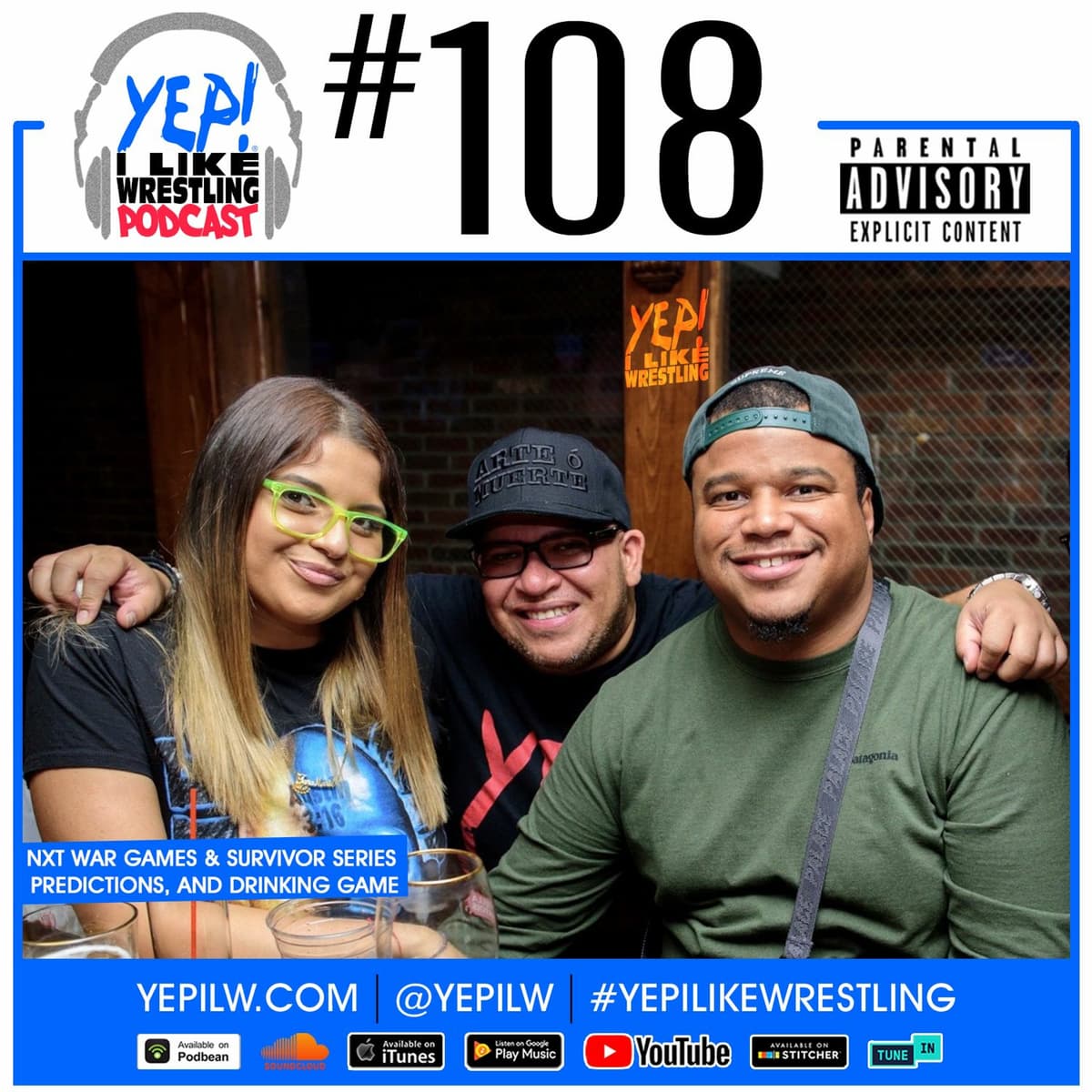 Podcast #108: NXT War Games & Survivor Series Predictions, and Drinking Game - YEP! I LIKE WRESTLING PODCAST cover