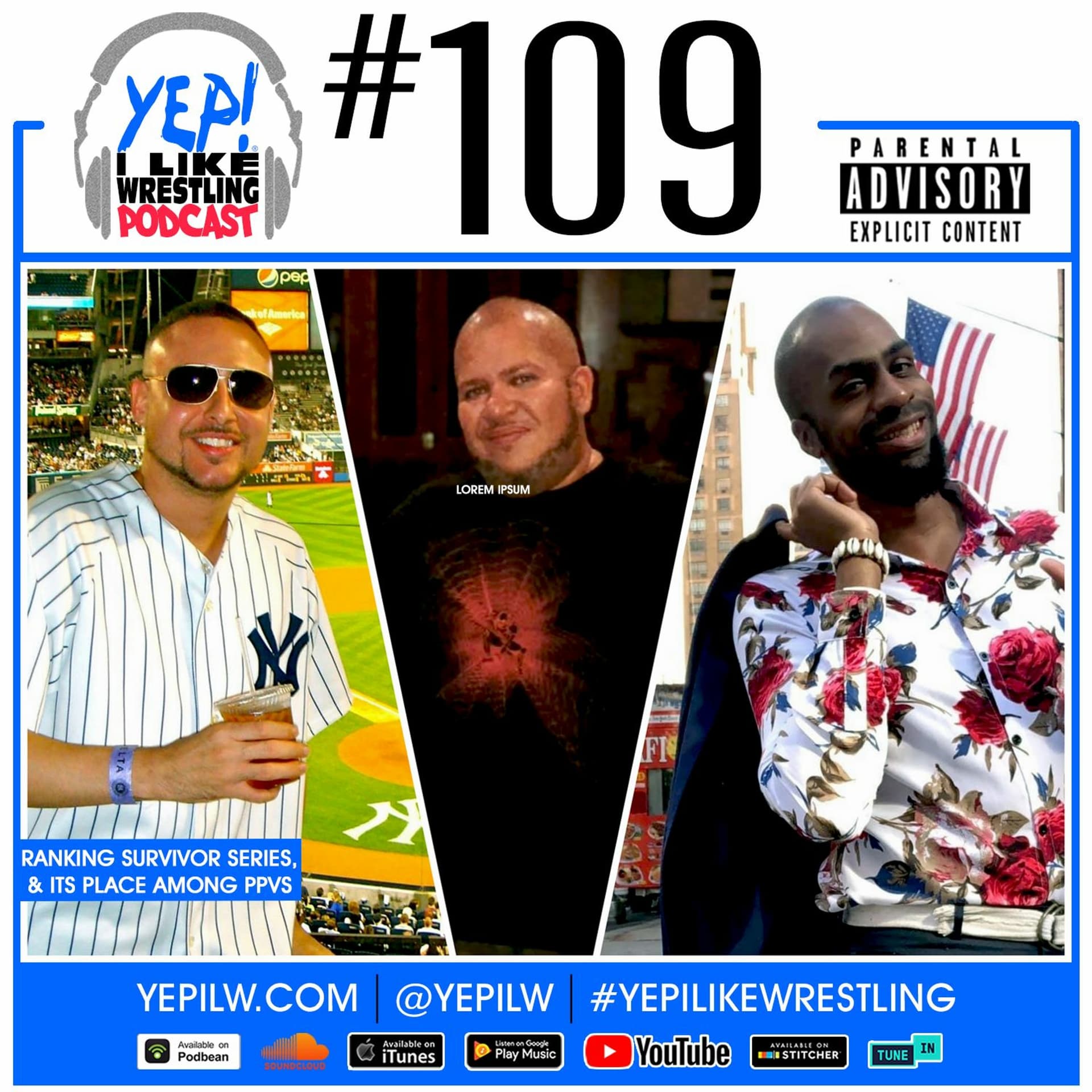 Podcast #109: Ranking Survivor Series, & its place among PPVs - YEP! I LIKE WRESTLING PODCAST cover