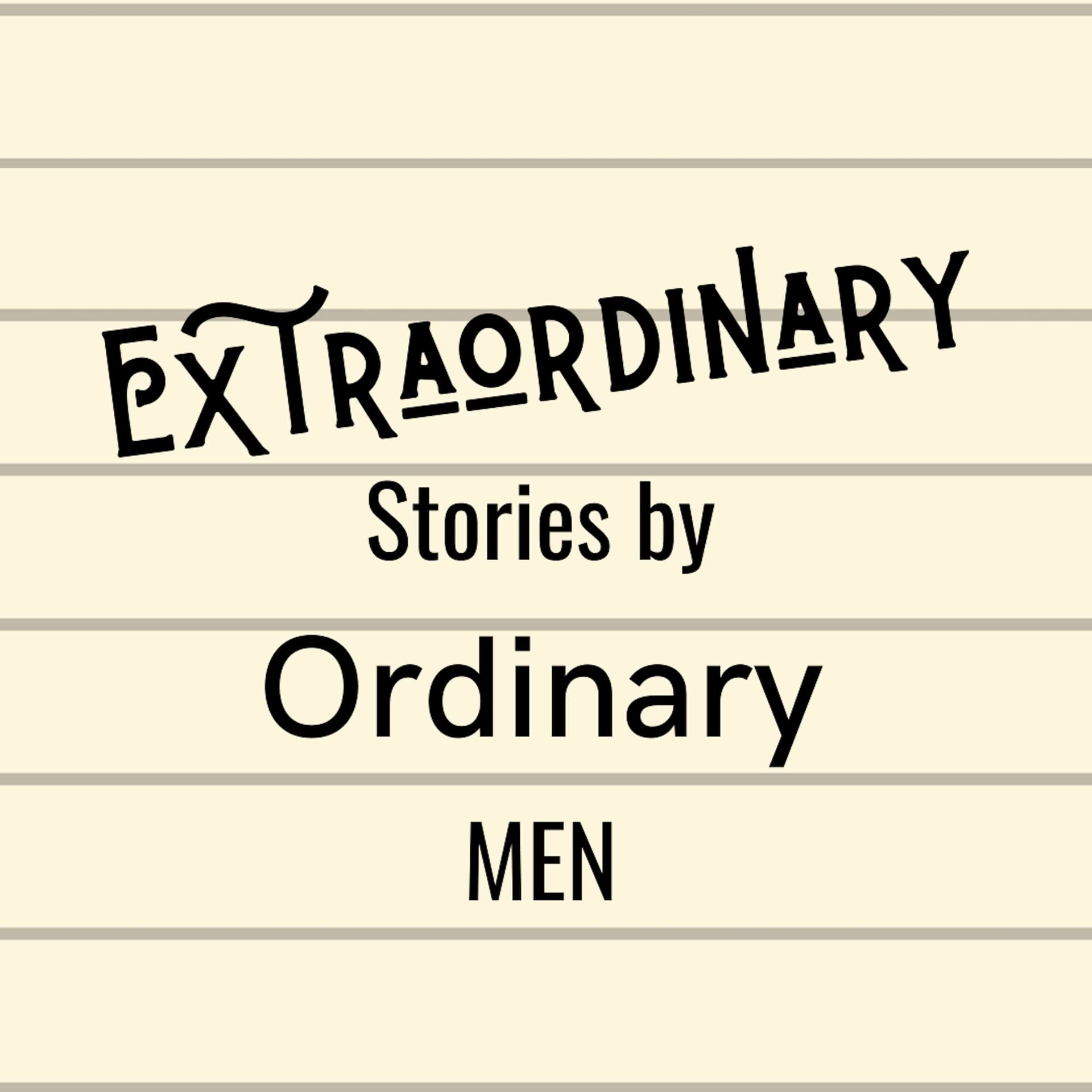 Extraordinary Promo - Extraordinary Stories by Ordinary Men cover