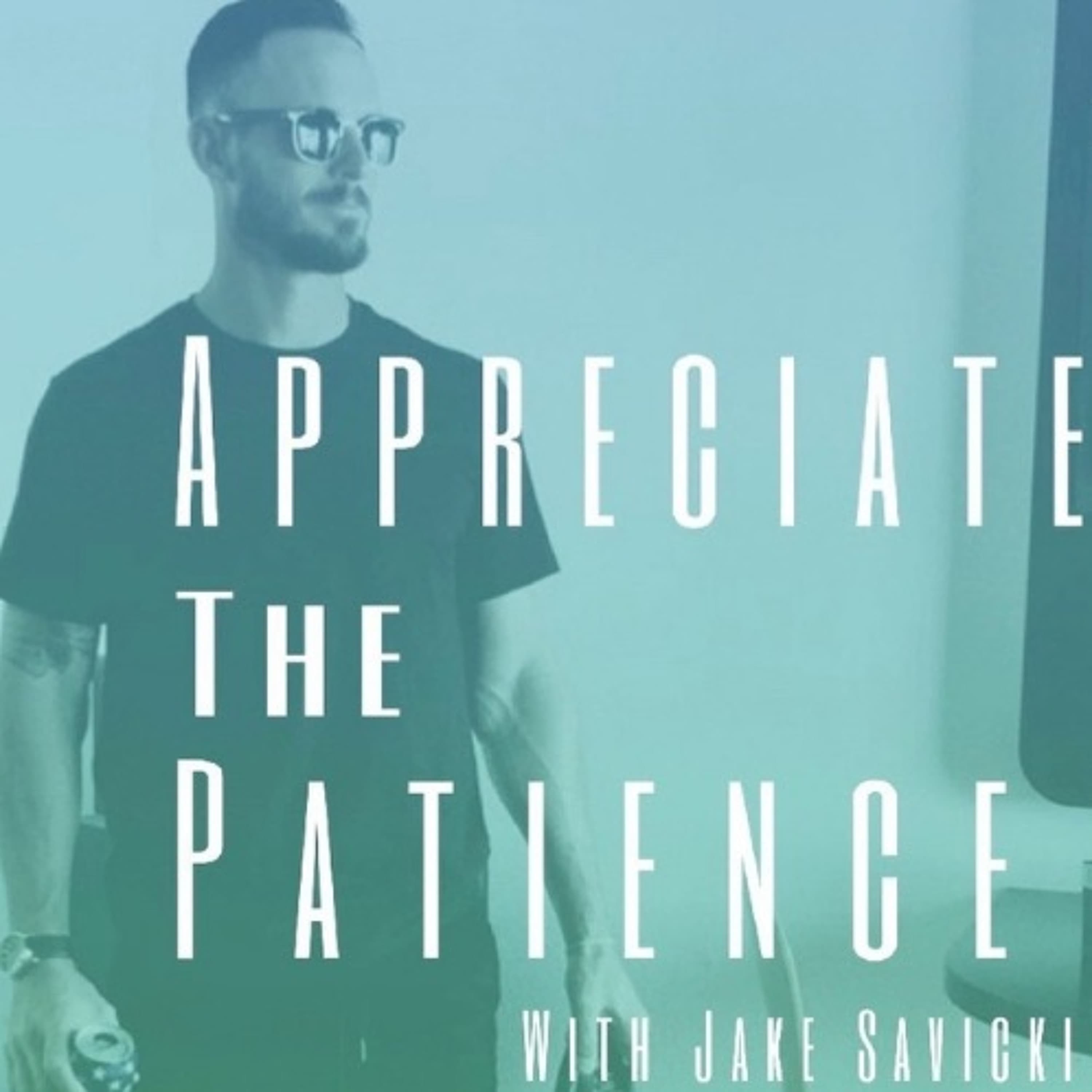 Jared Sanders Technology - Appreciate The Patience Podcast cover