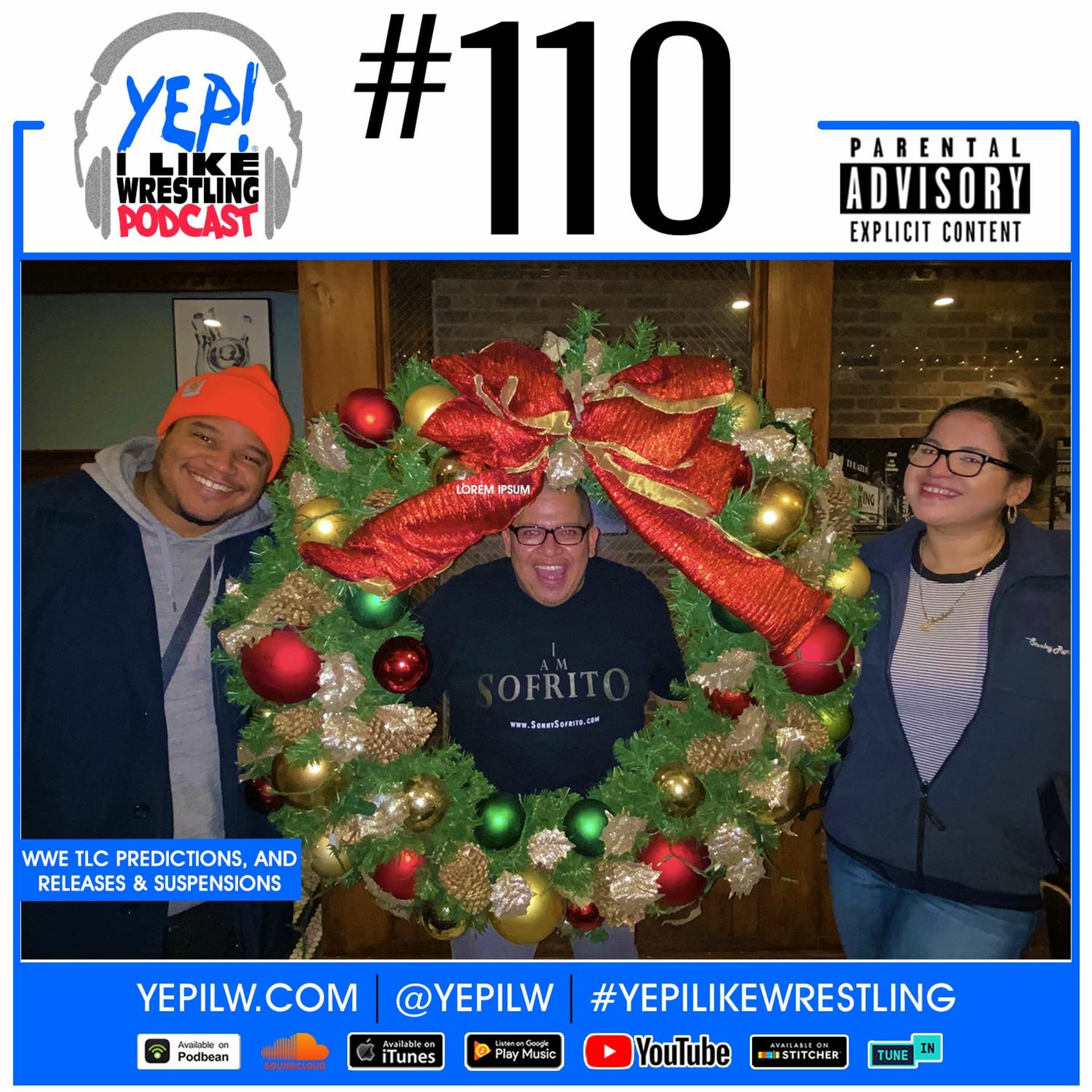 Podcast #110: WWE TLC Predictions, and Releases & Suspensions - YEP! I LIKE WRESTLING PODCAST cover