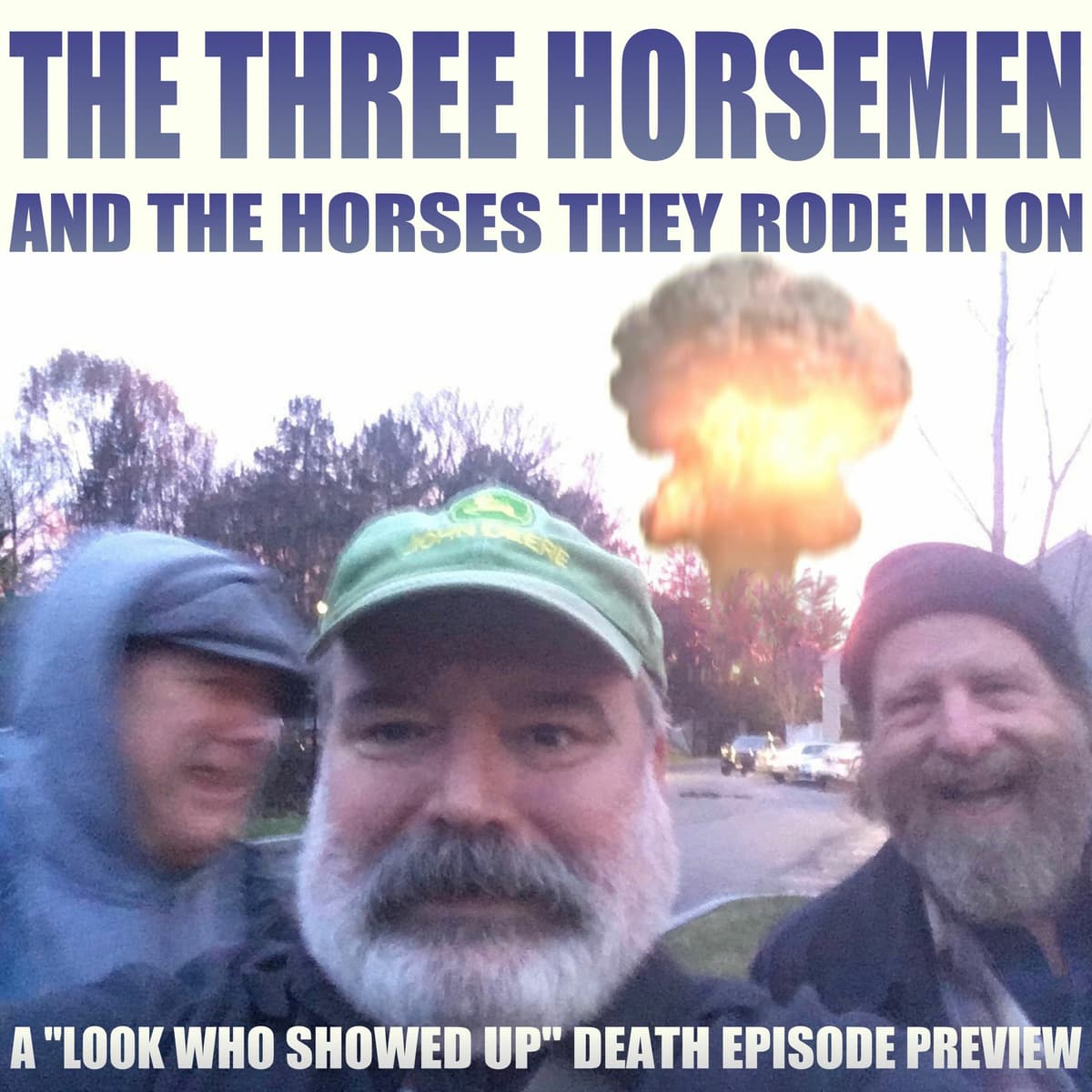 Look Who Showed Up Three Horseman episode 12 preview - Look Who Showed Up cover