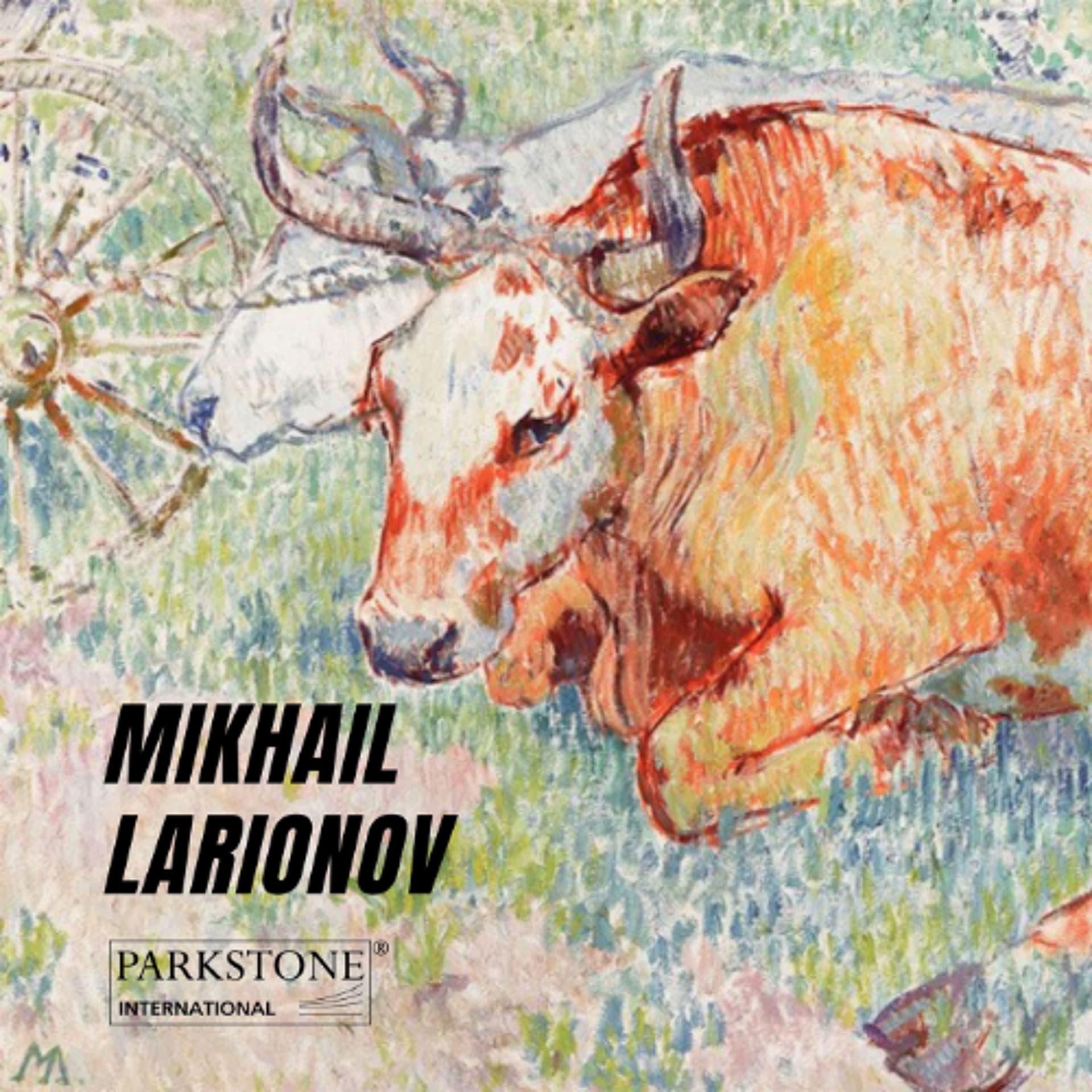 Mikhail Larionov: Pioneer of Russian avant-garde — Parkstone International cover