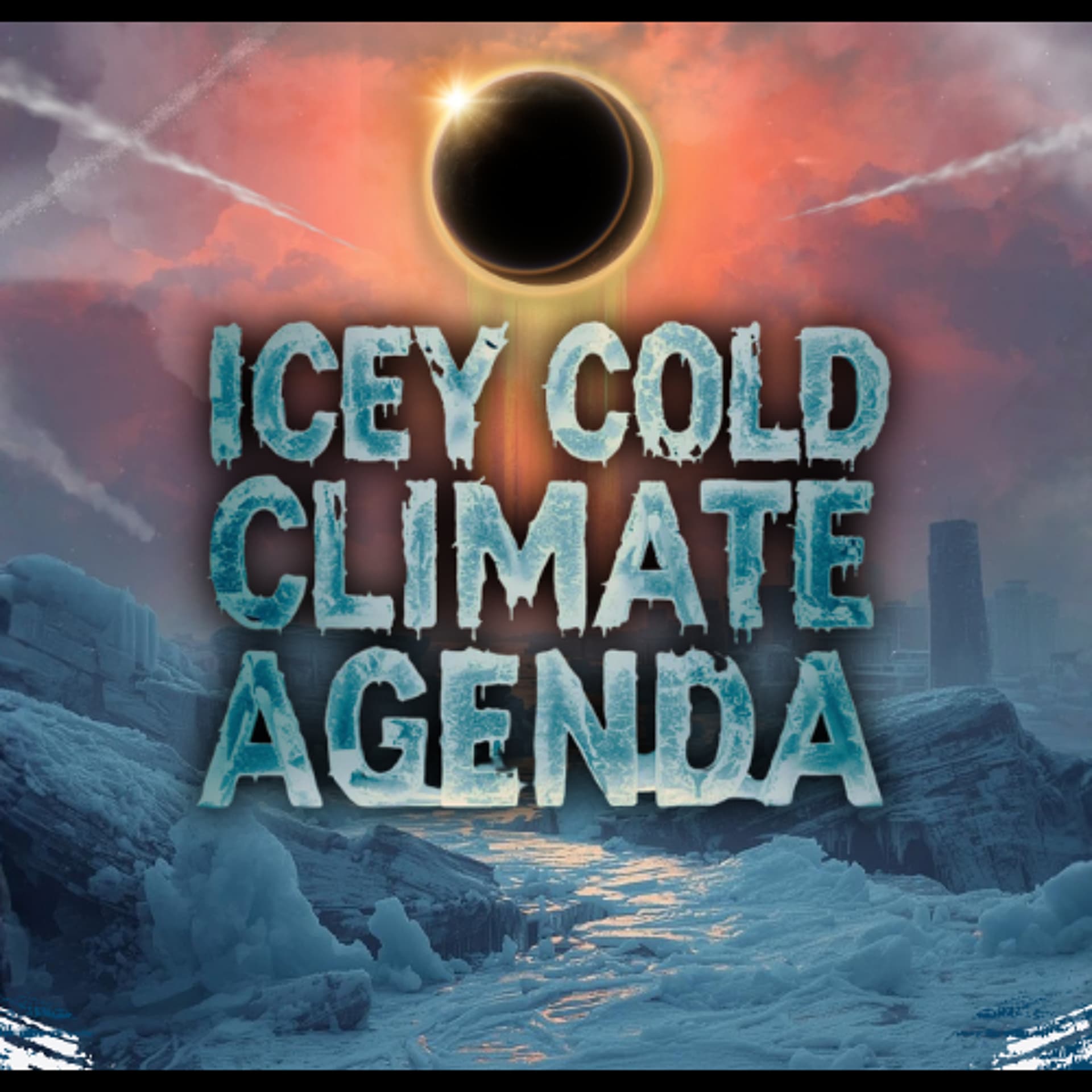 Show Sample for 01/28/26: Icey Cold Climate Agenda - Ground Zero Media cover