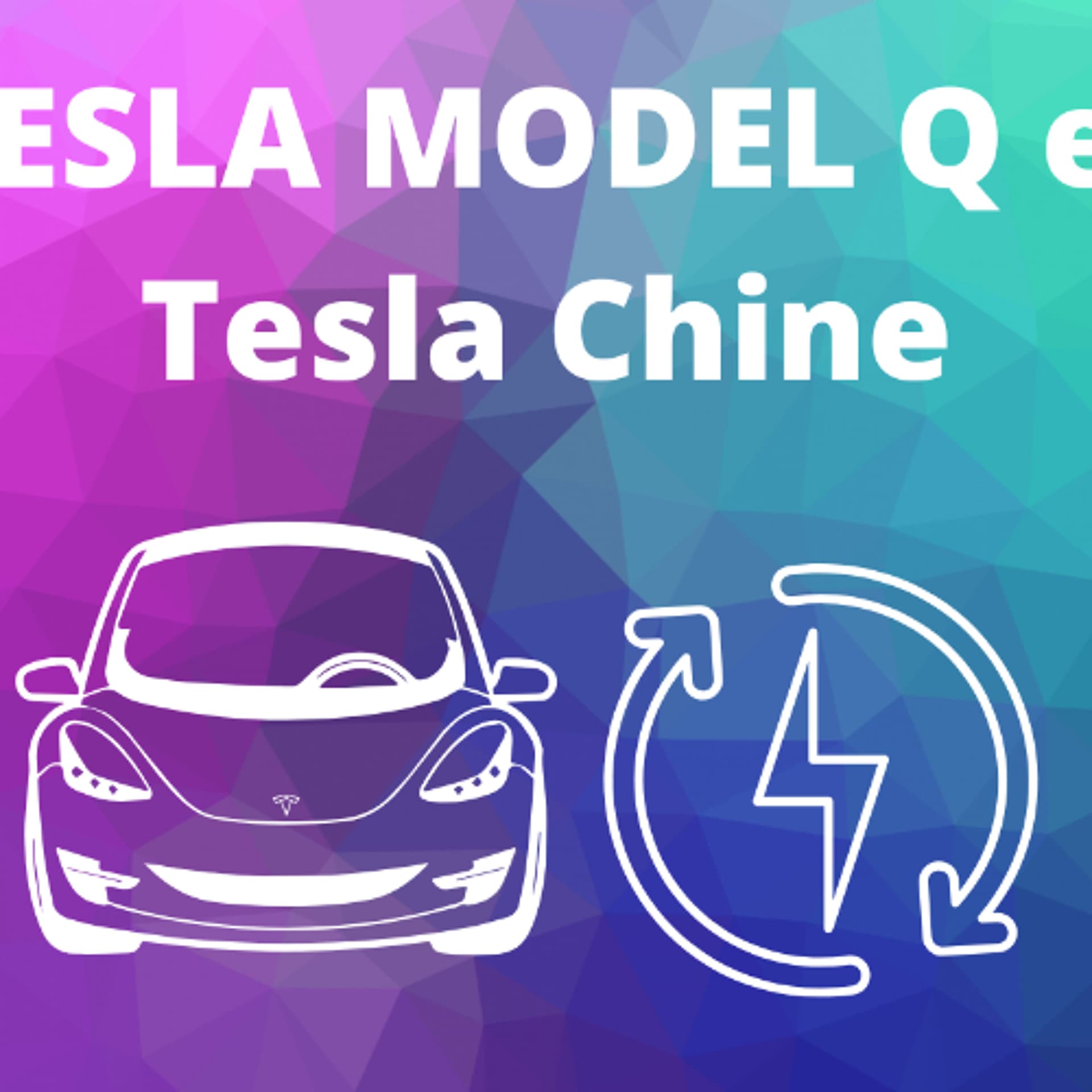 Nouveau Tesla Model Q et Tesla Chine - Tesla Magazine cover
