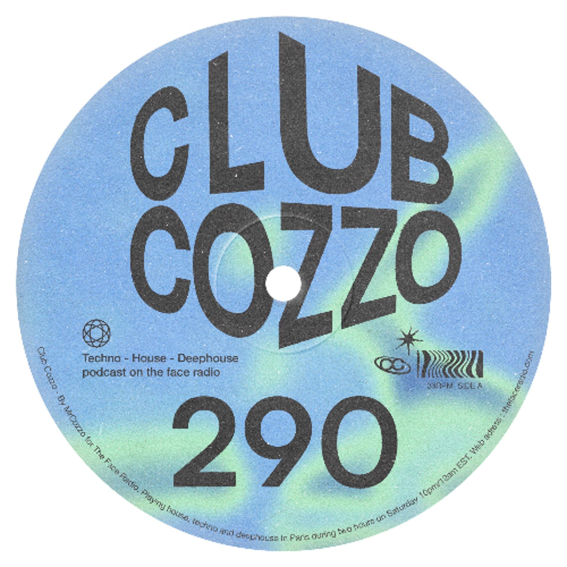 Club Cozzo 290 The Face Radio / You Don't Really Know House — Mr Cozzo Seven/Eleven cover