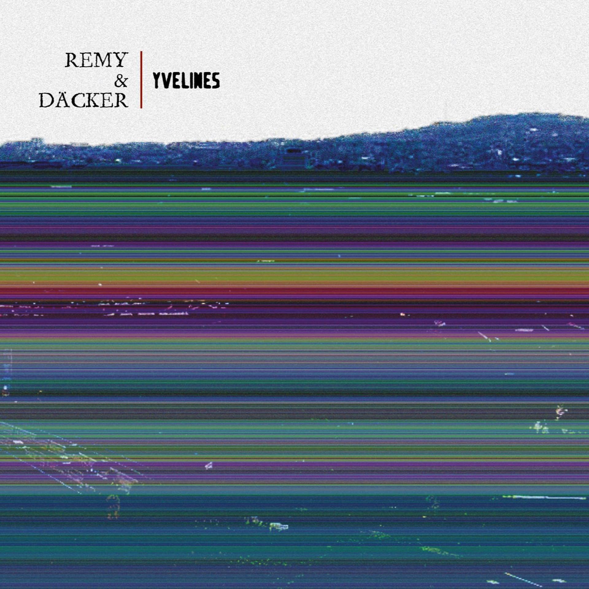 REMY & Däcker - Yvelines - excerpts (2026) - syntheticman cover