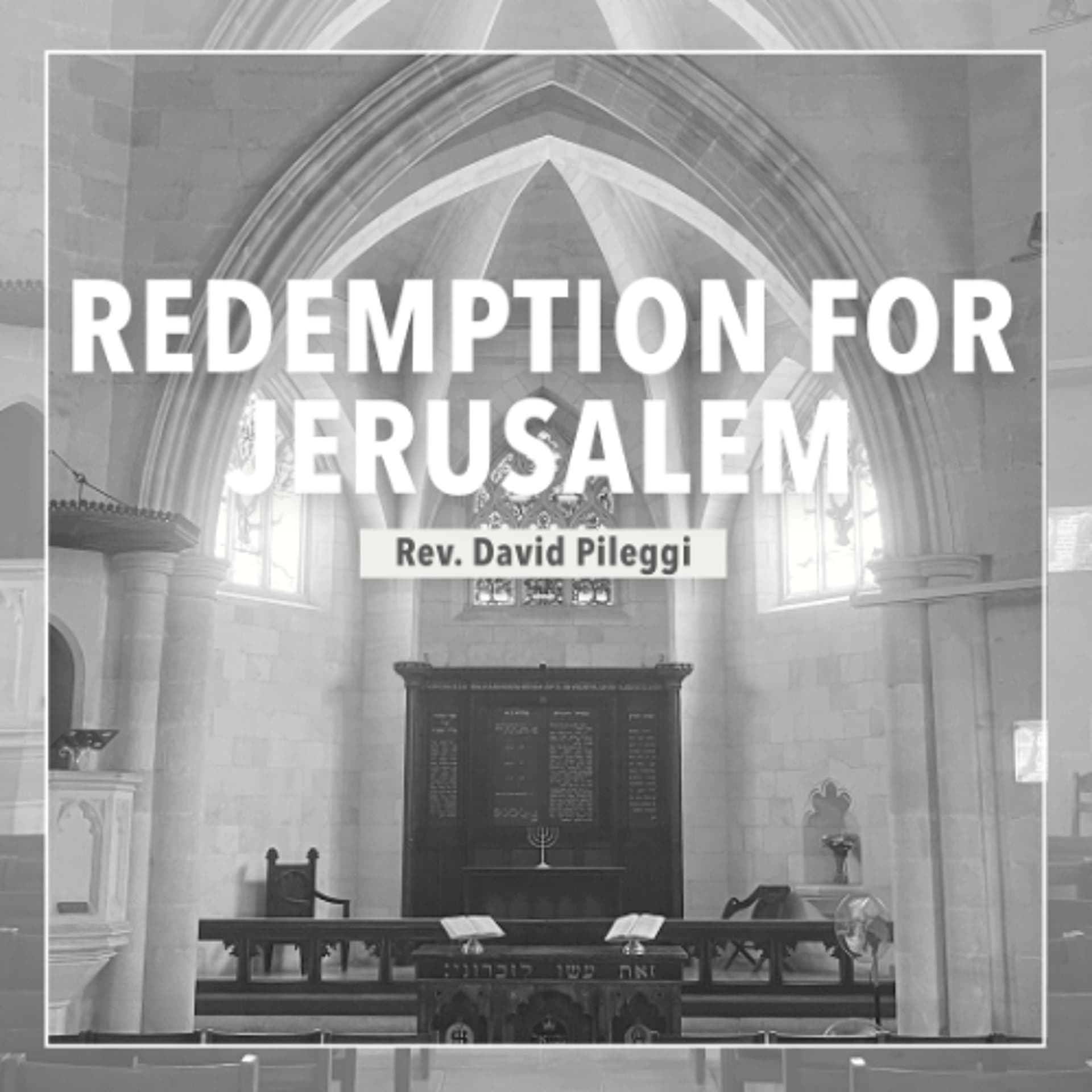 Redemption for Jerusalem - Rev. David Pileggi - Christ Church Jerusalem cover