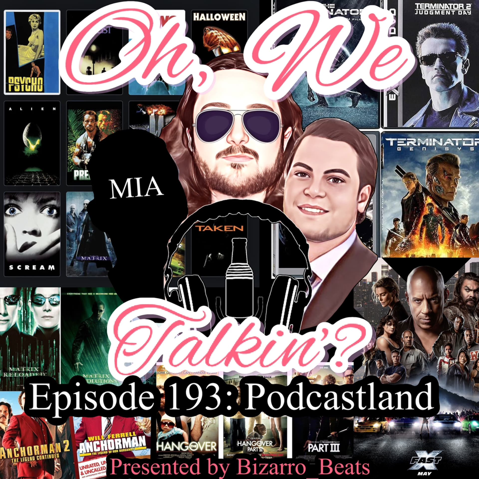 Ep. 193: Podcast Land - Oh, We Talkin'? cover