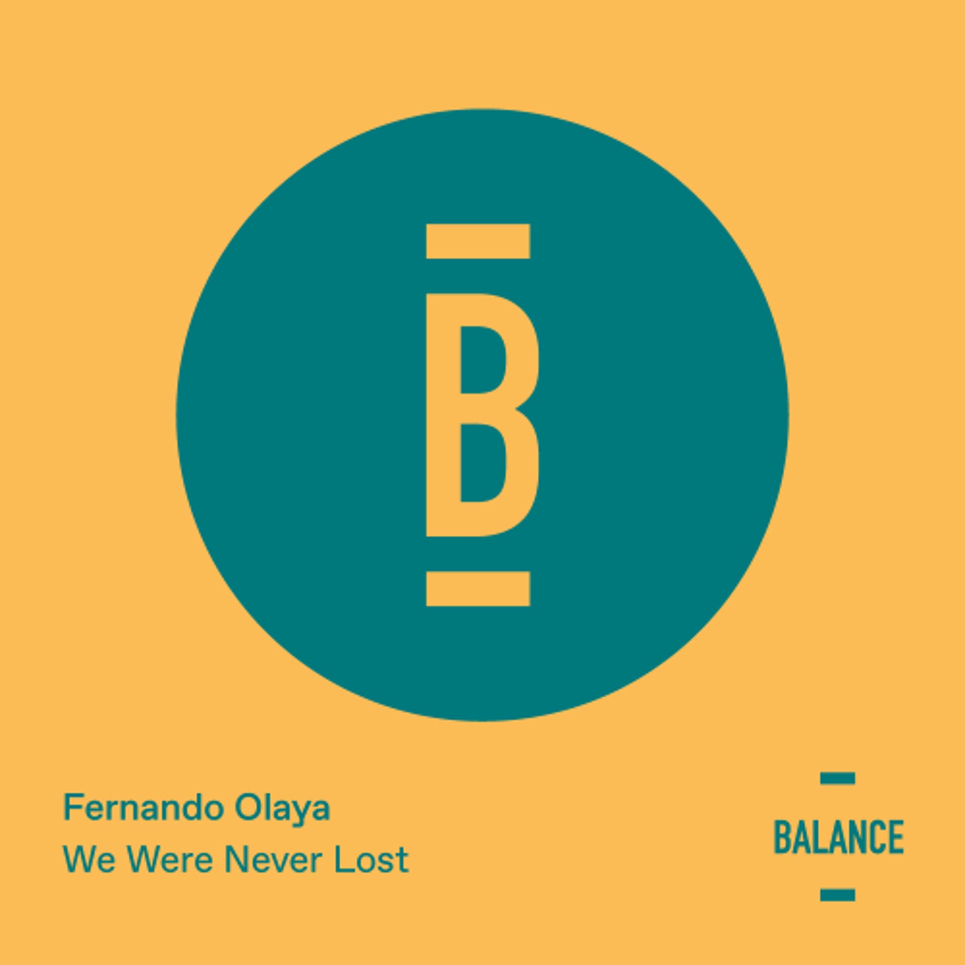 [PREVIEW] Fernando Olaya - We Were Never Lost (Original Mix) - Balance Selections Podcast cover