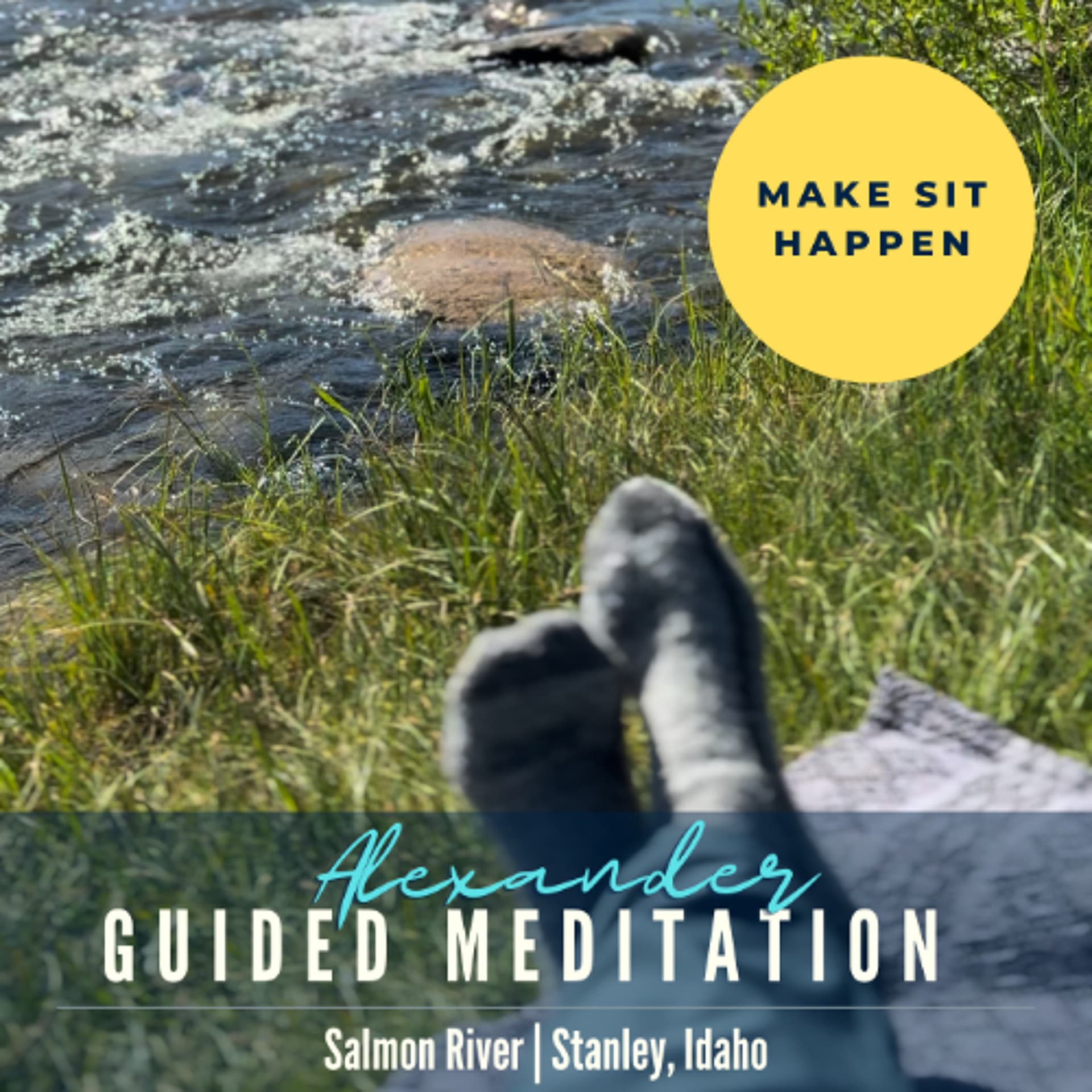 Everyone Should Sit Next to a River and Listen (MAKE SIT HAPPEN) Salmon River Meditation, Stanley, Idaho, Summer 2025 — Viral Mindfulness the Podcast cover