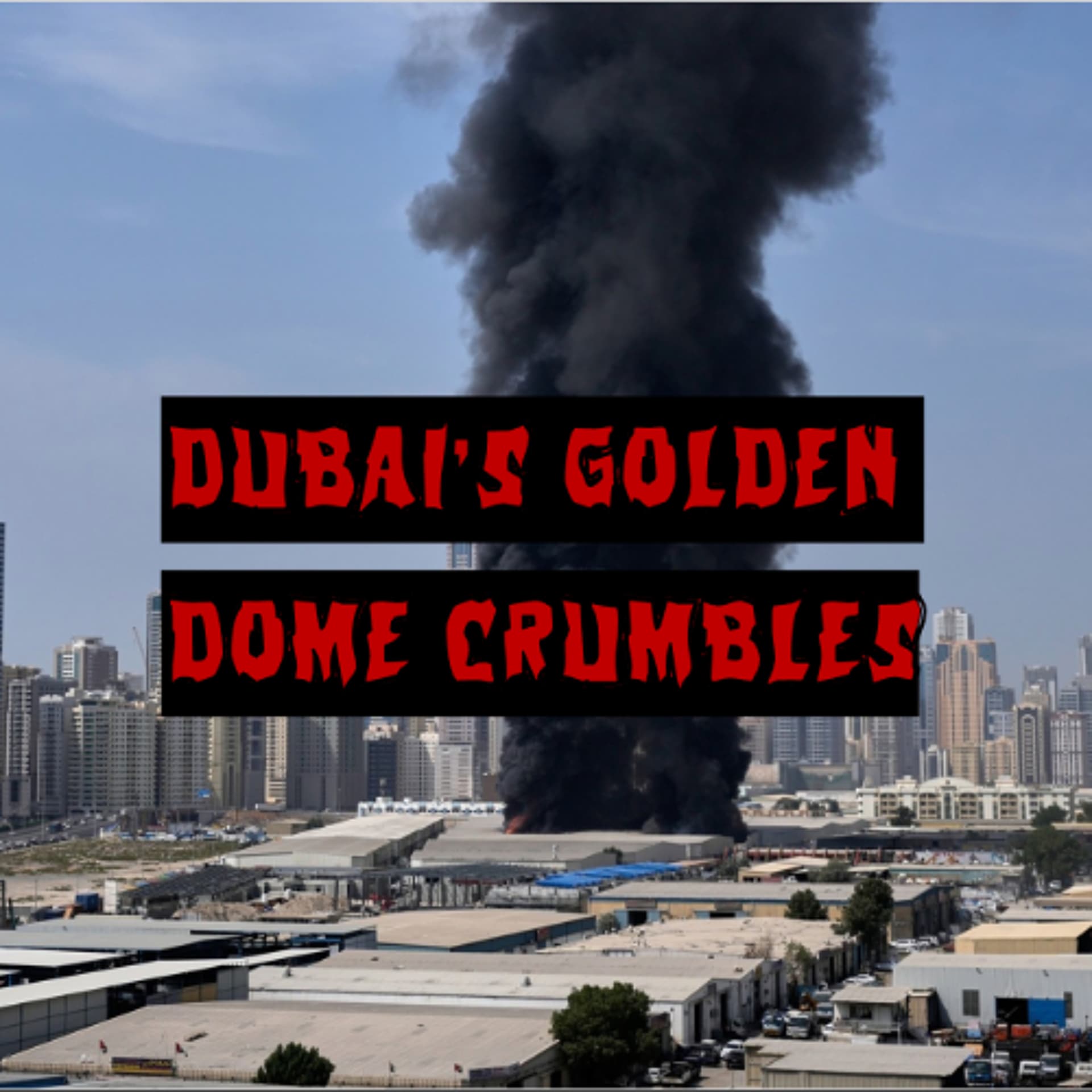 Patreon Preview – 448. Dubai’s Golden Dome Crumbles - This Machine Kills cover