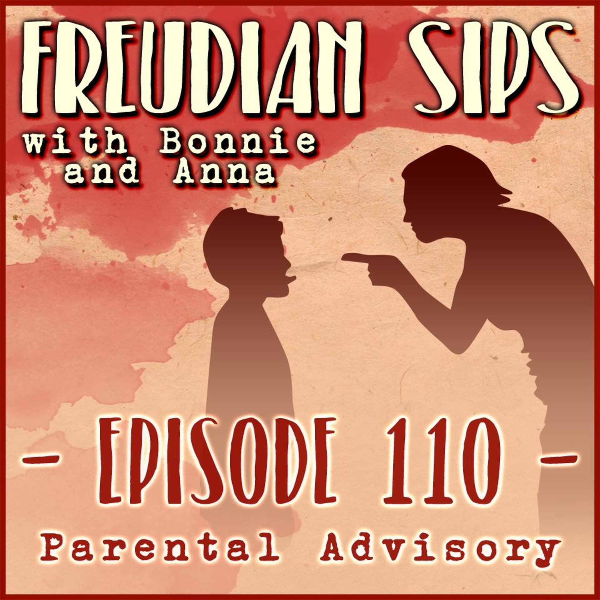 110. Parental Advisory - Freudian Sips cover