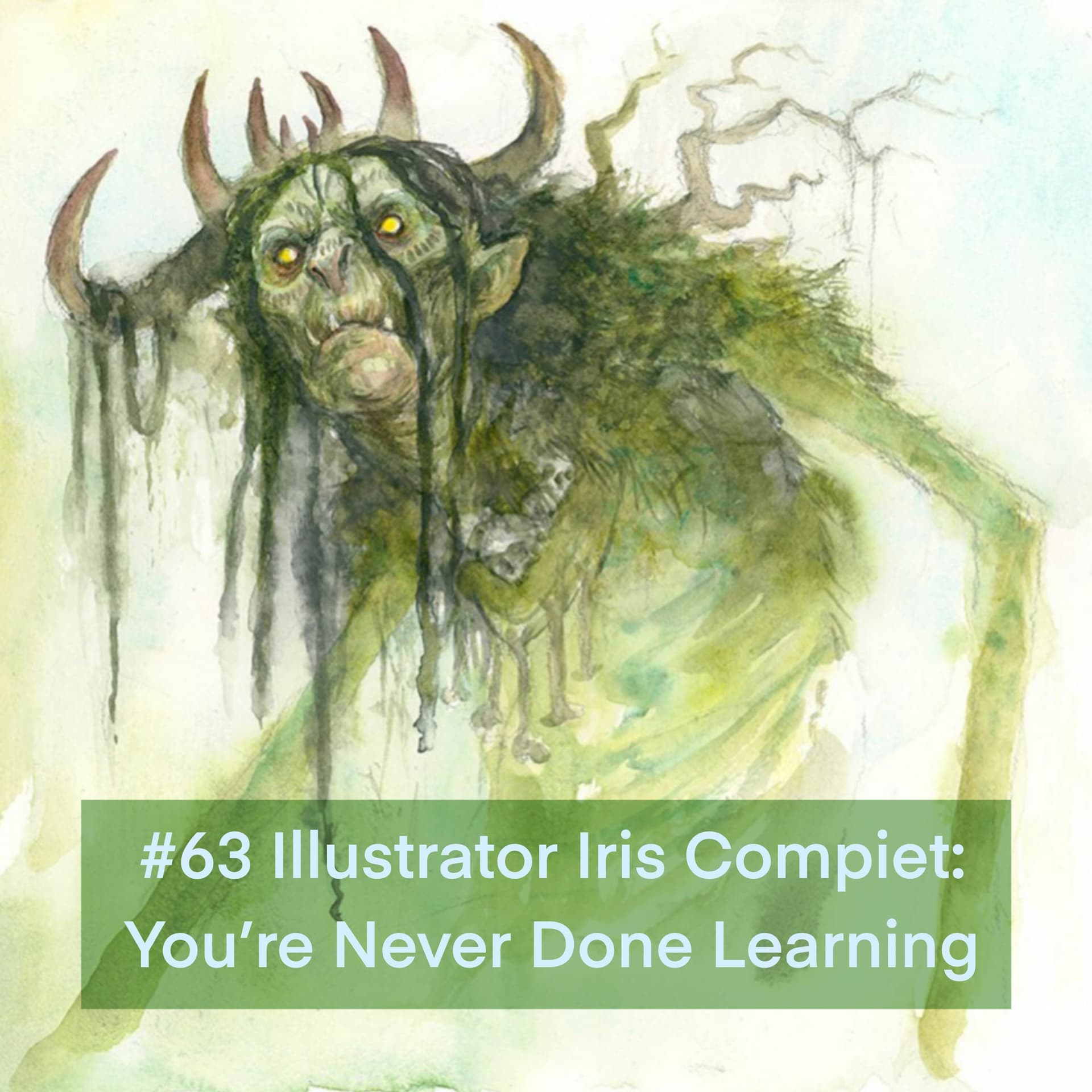 #63 Illustrator Iris Compiet: You're Never Done Learning - Basic Brainheart cover