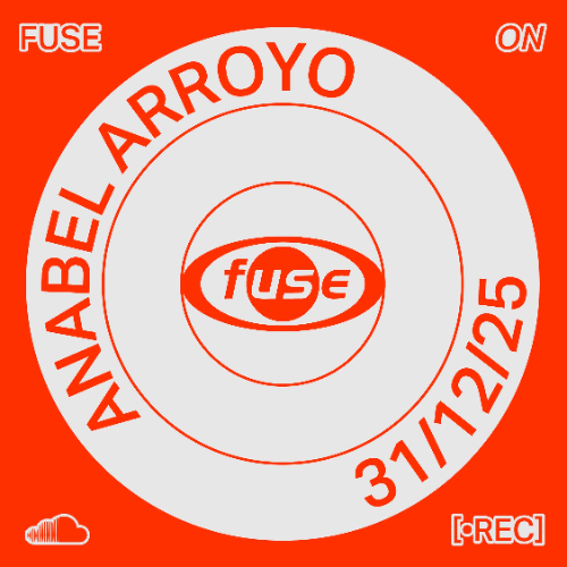 Anabel Arroyo ― Recorded Live at Fuse (31.12.25) - Fuse Brussels cover