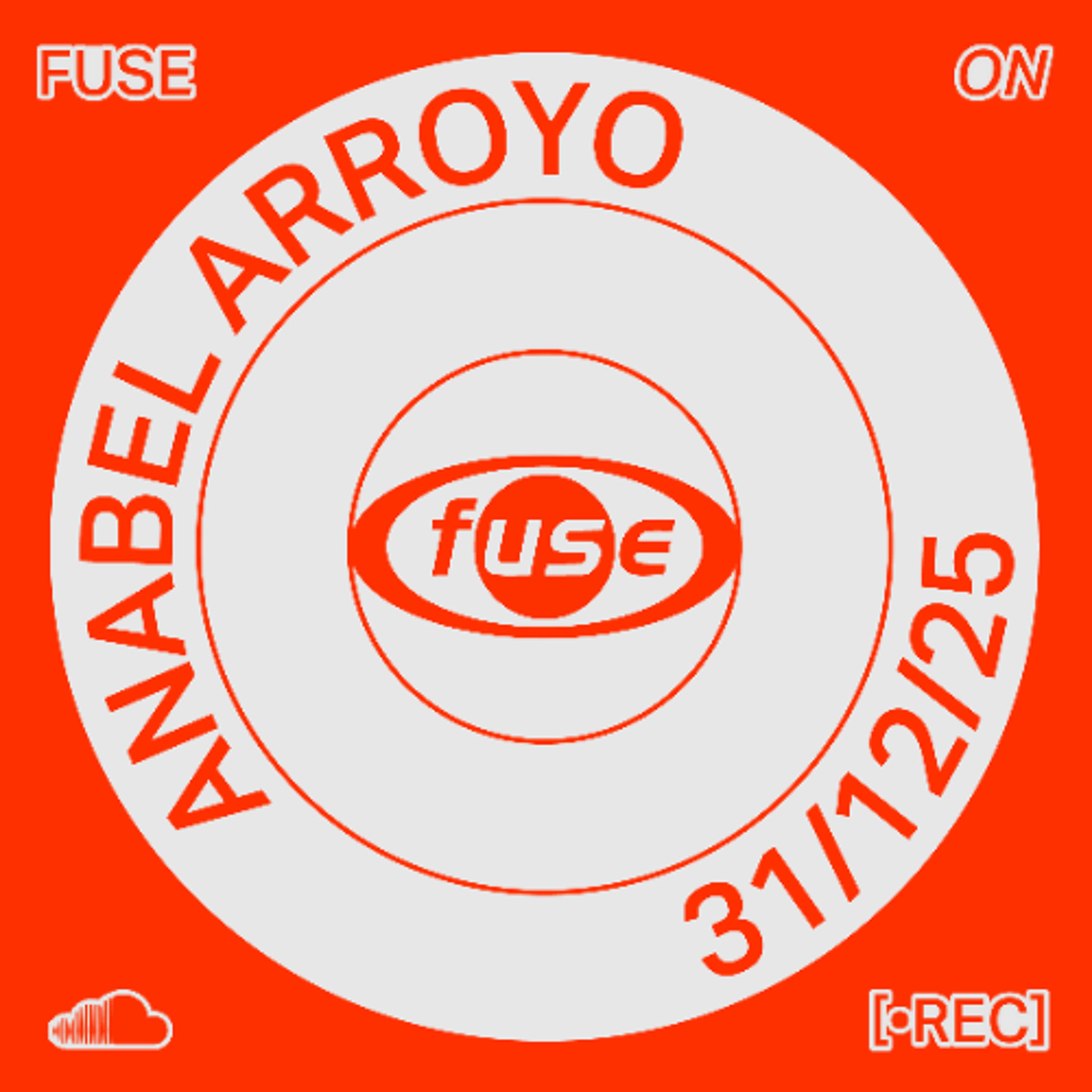 Anabel Arroyo – Recorded Live at Fuse (31.12.25) - Fuse Brussels cover