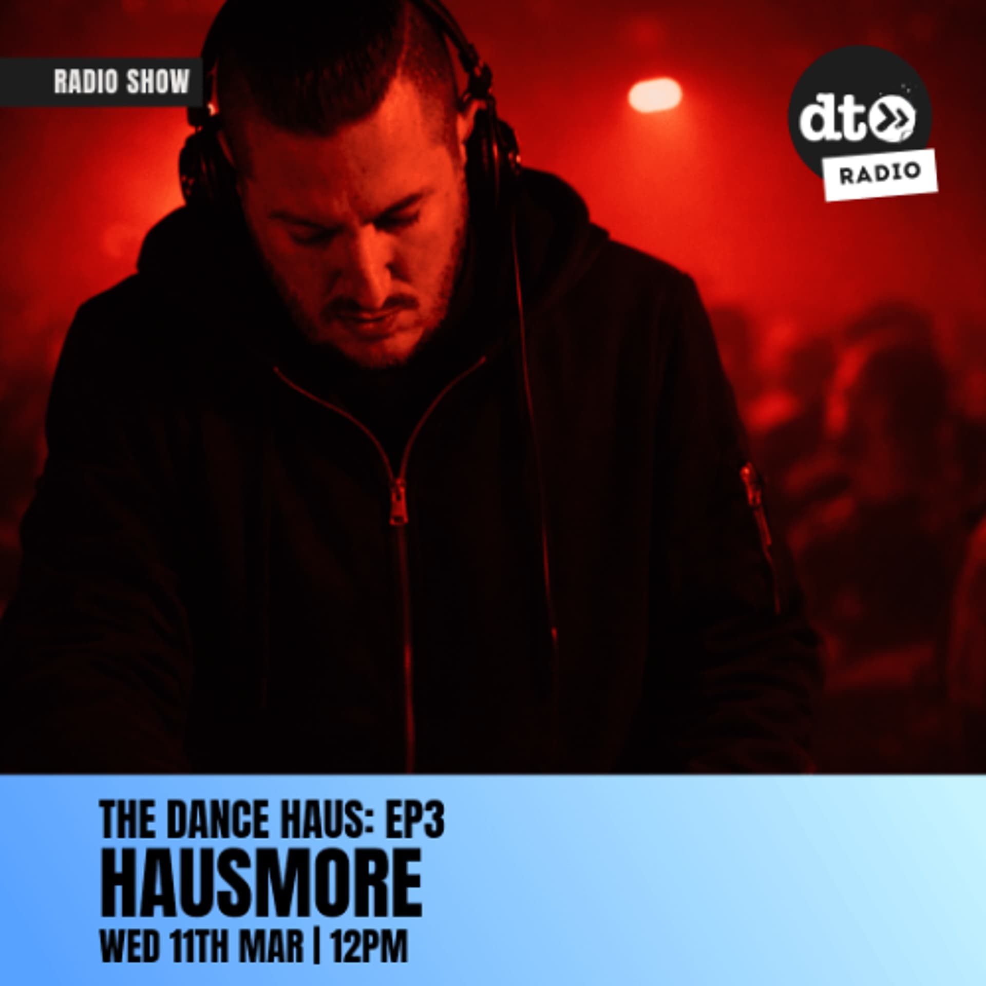 The Dance Haus: EP4 - DT Radio Shows cover