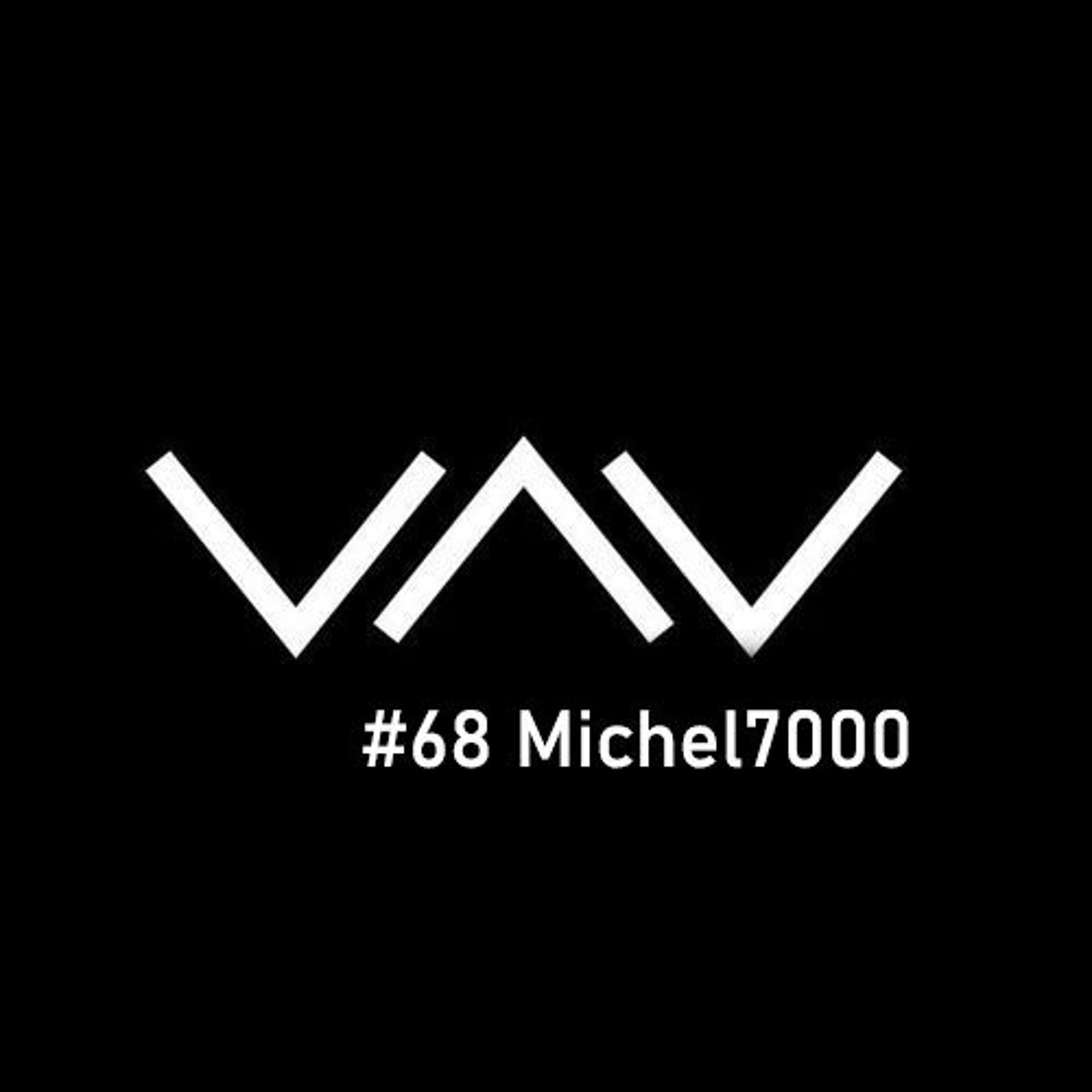 YAY Podcast #068 - Michel7000 - YAY Recordings cover
