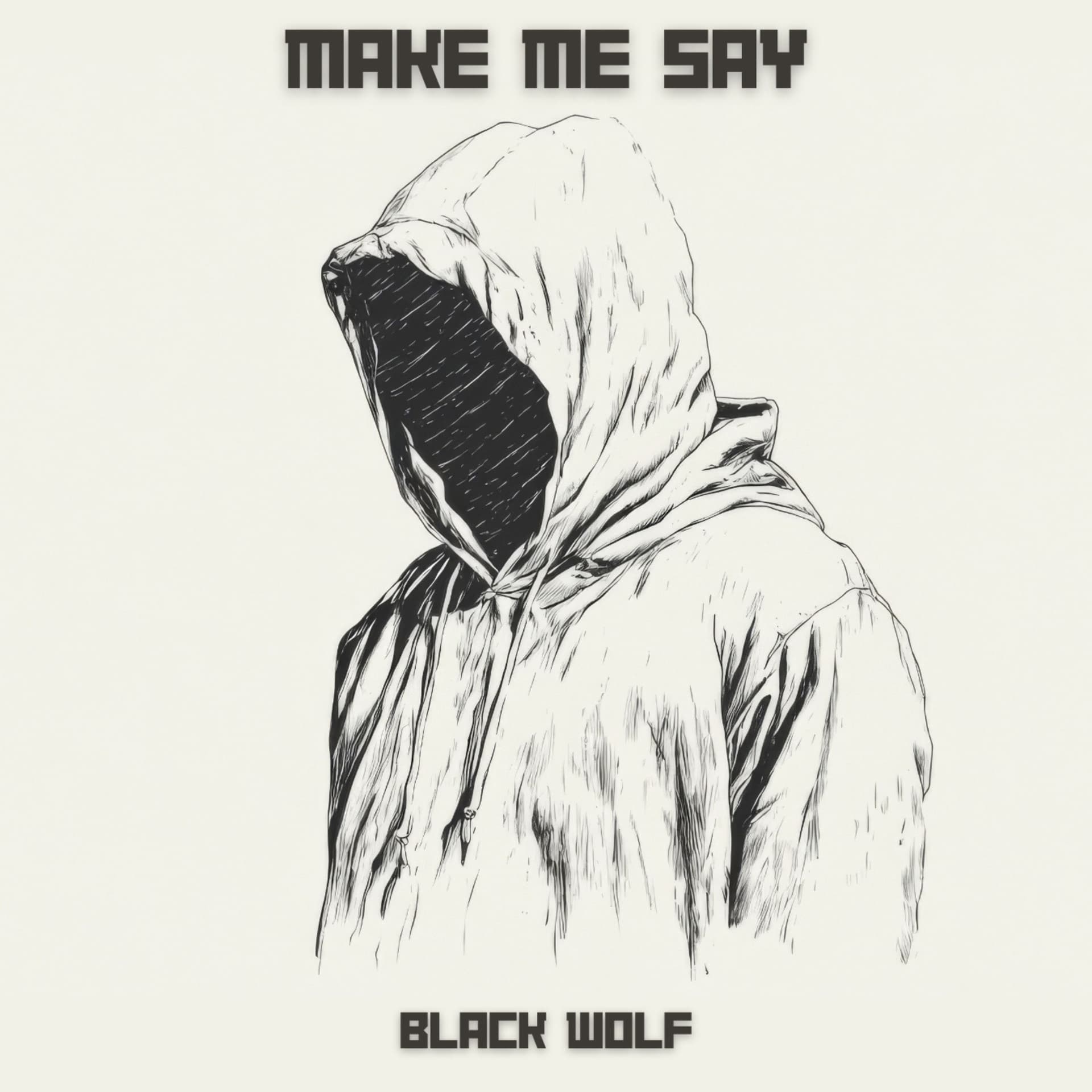Make Me Say - Black Wolf cover