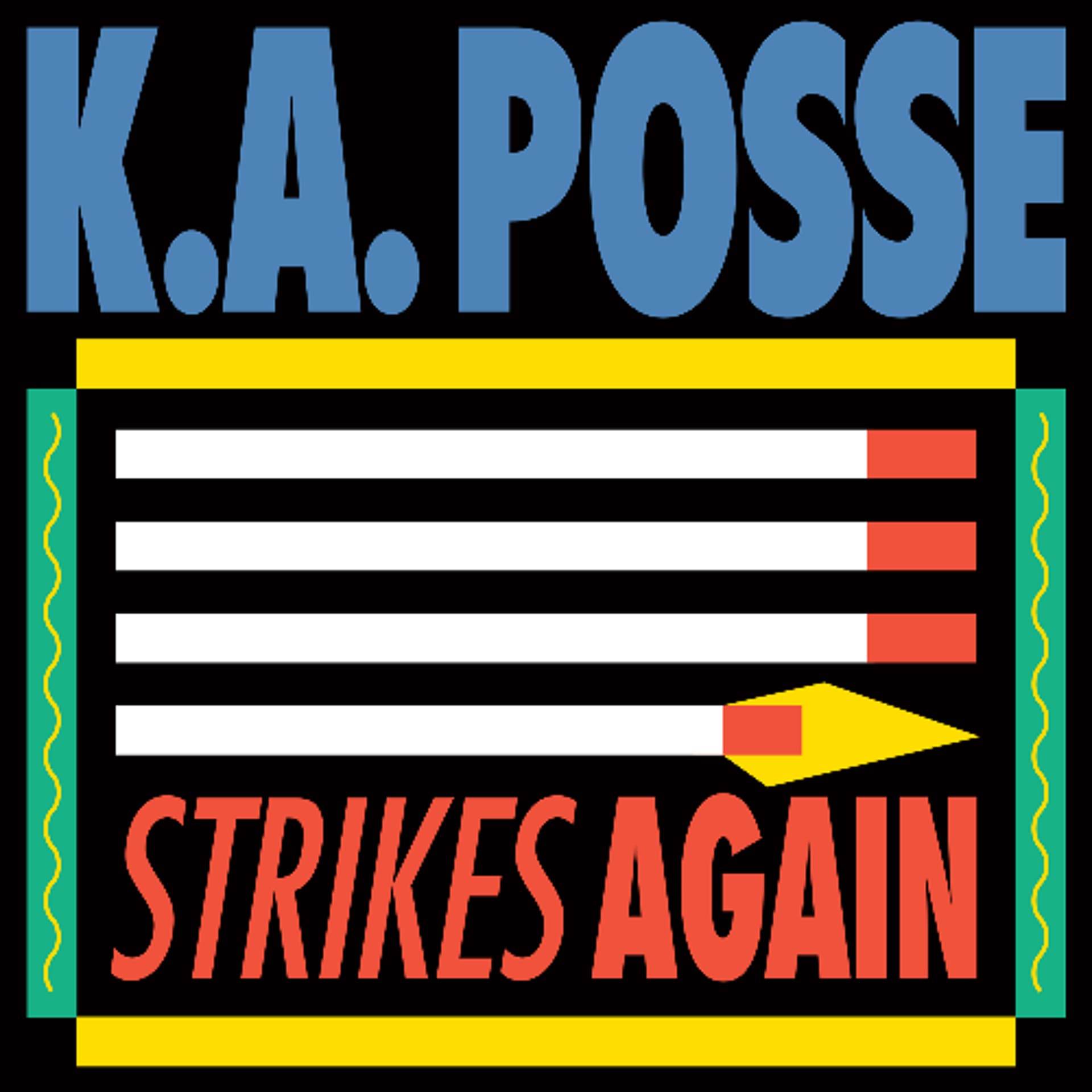 K.A. Posse - Strikes Again - darkentriesrecords cover