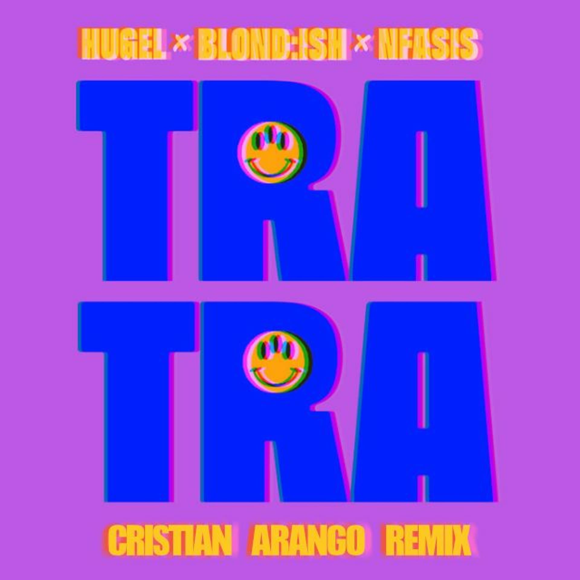 BLOND:ISH, Nfasis, Hugel - TRA TRA - Cristian Arango Remix (Free Download) - Cristian Arango cover