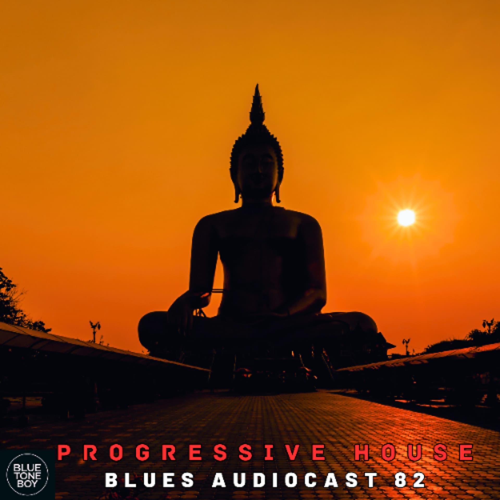 Blues Audiocast 82 ~ #ProgressiveHouse Mix - Music B.T.B. cover