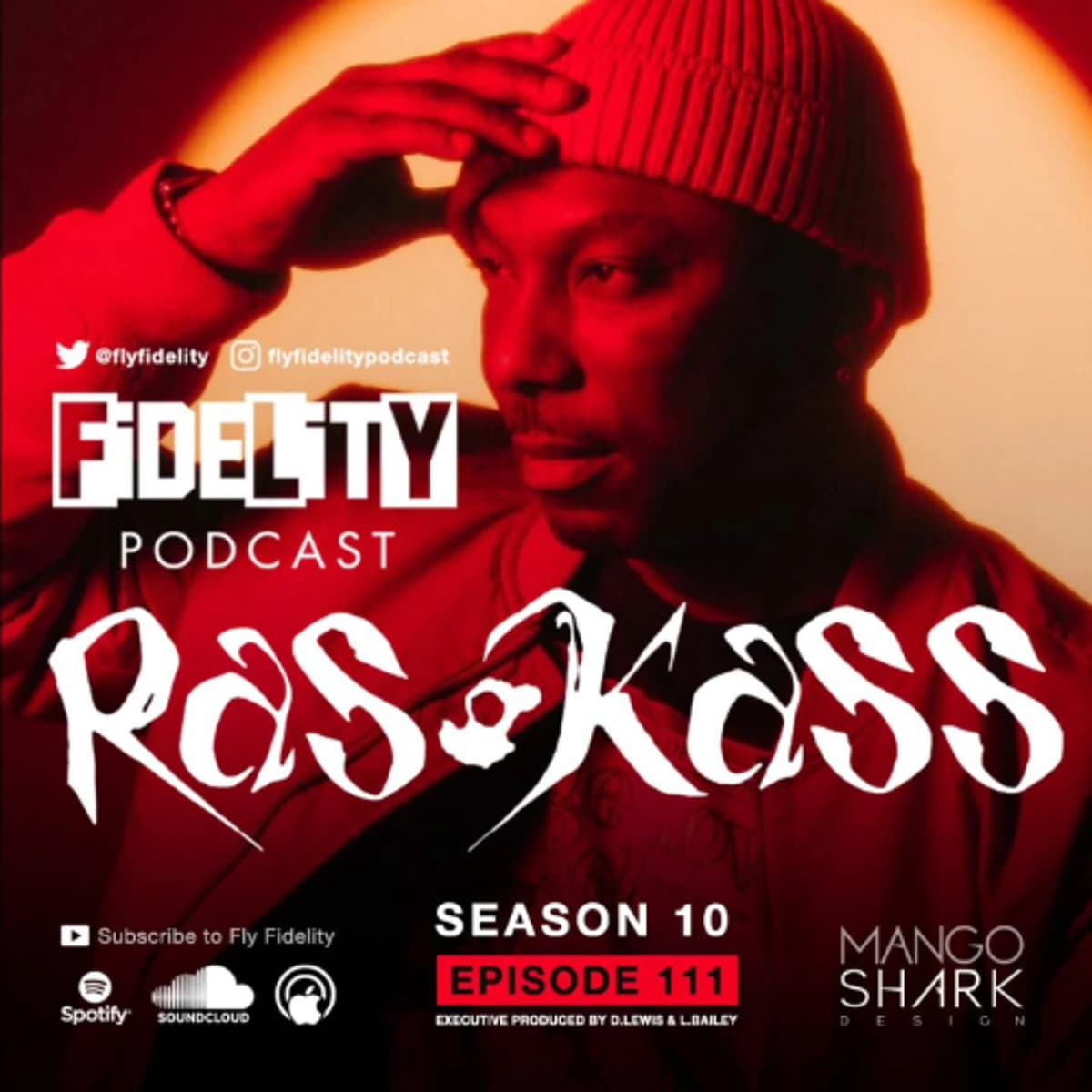 Ras Kass (Episode 111, S10) - The Fly Fidelity Podcast cover