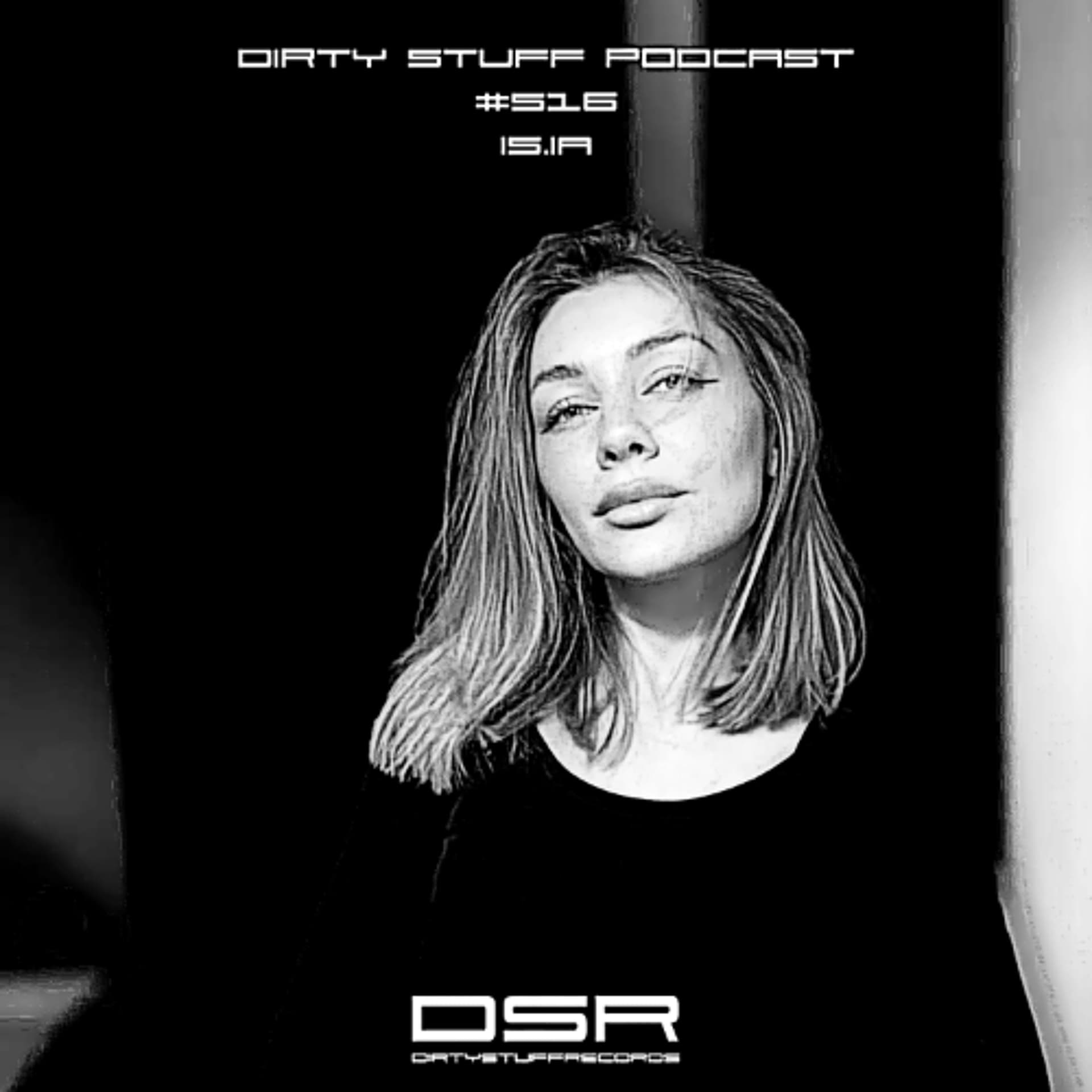 Dirty Stuff Podcast #516 | IS.IA | 05.05.2026 — Siasia cover
