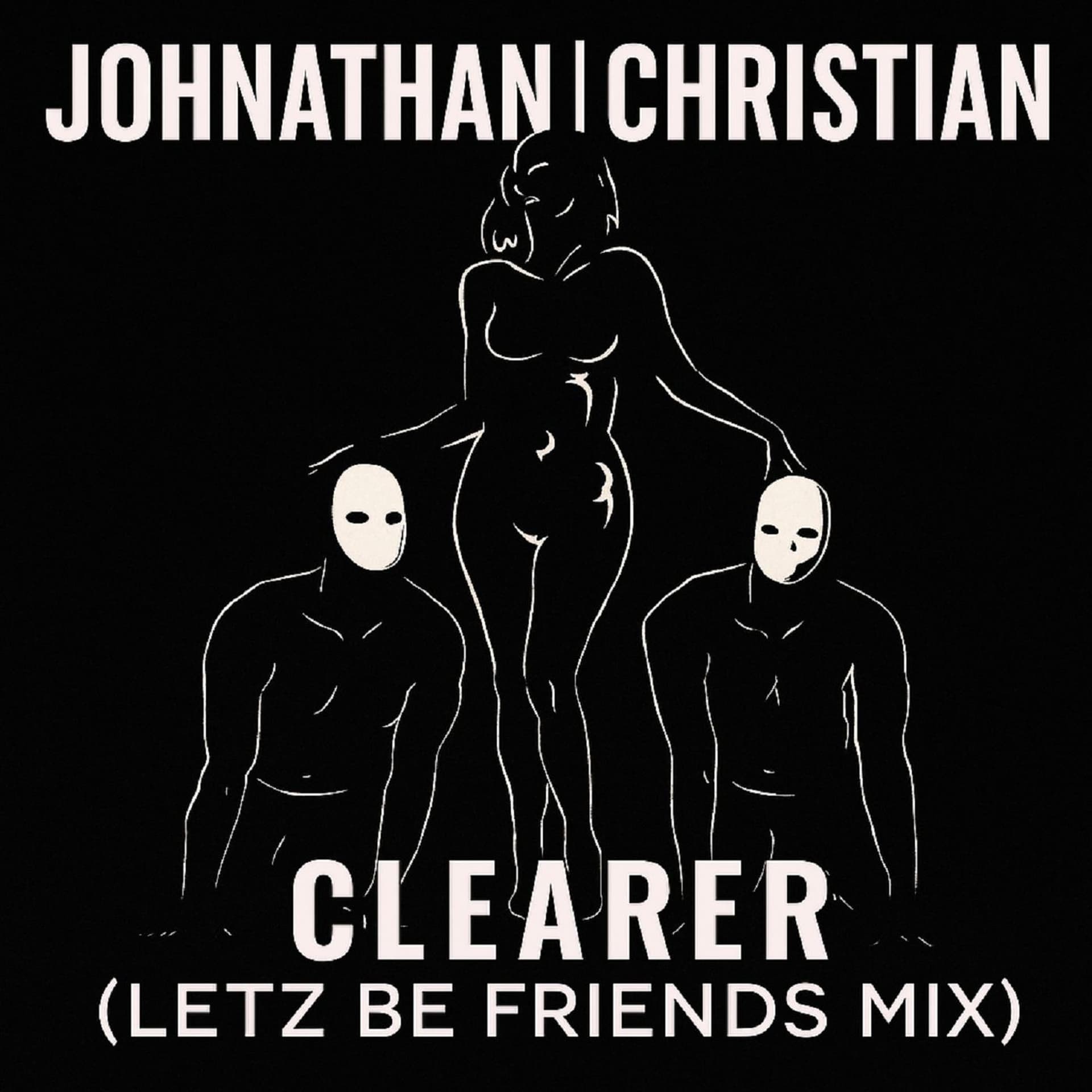 Clearer (Letz Be Friends Mix) - Johnathan|Christian cover