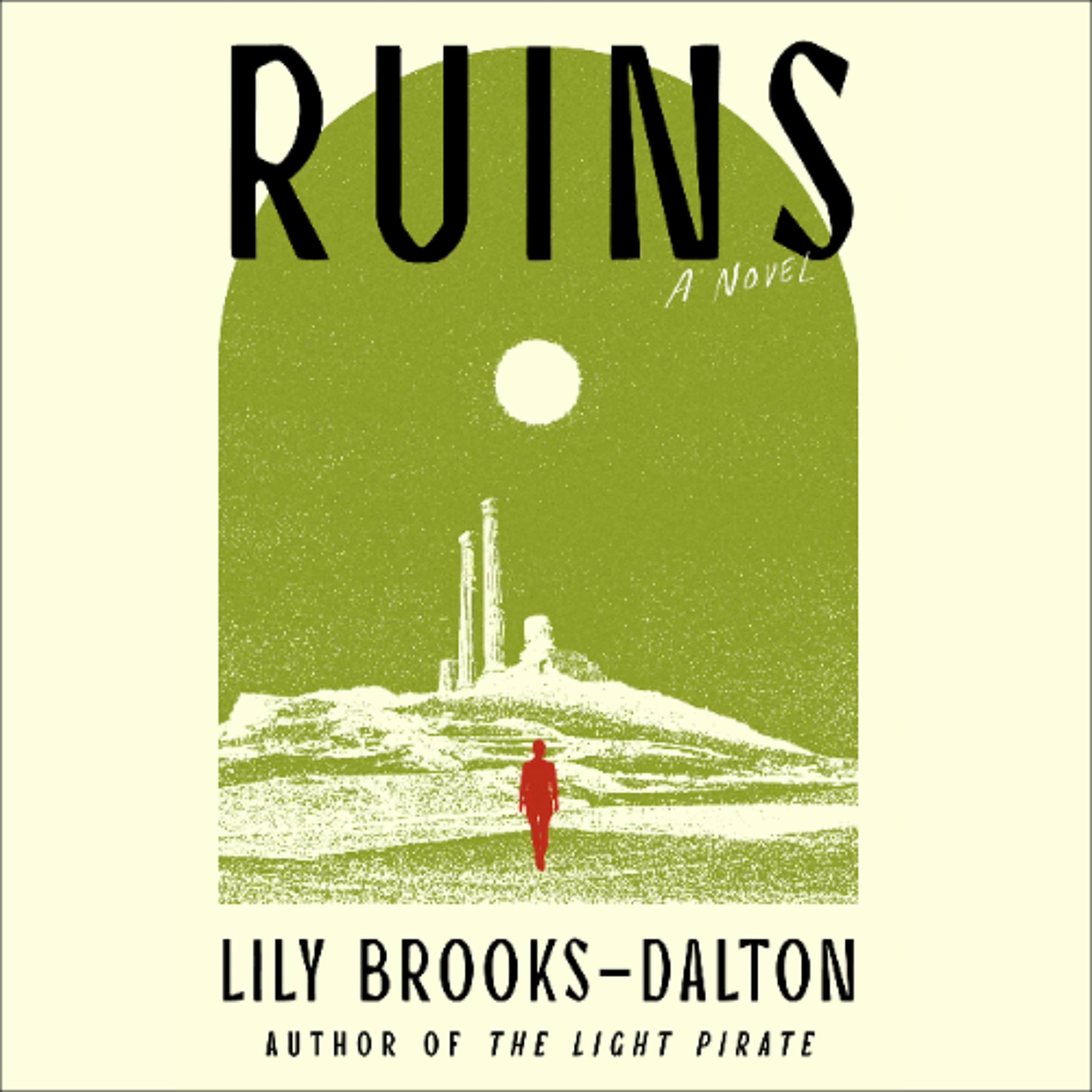 Ruins by Lily Brooks-Dalton Read by Carlotta Brentan - Book Friends Forever cover