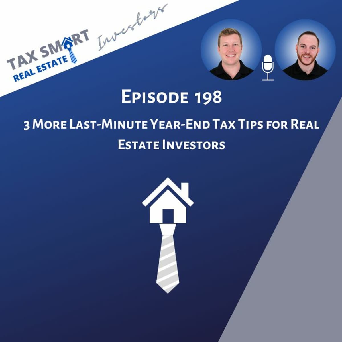 198. 3 More Last-Minute Year-End Tax Tips for Real Estate Investors - Tax Smart Real Estate Investors Podcast cover