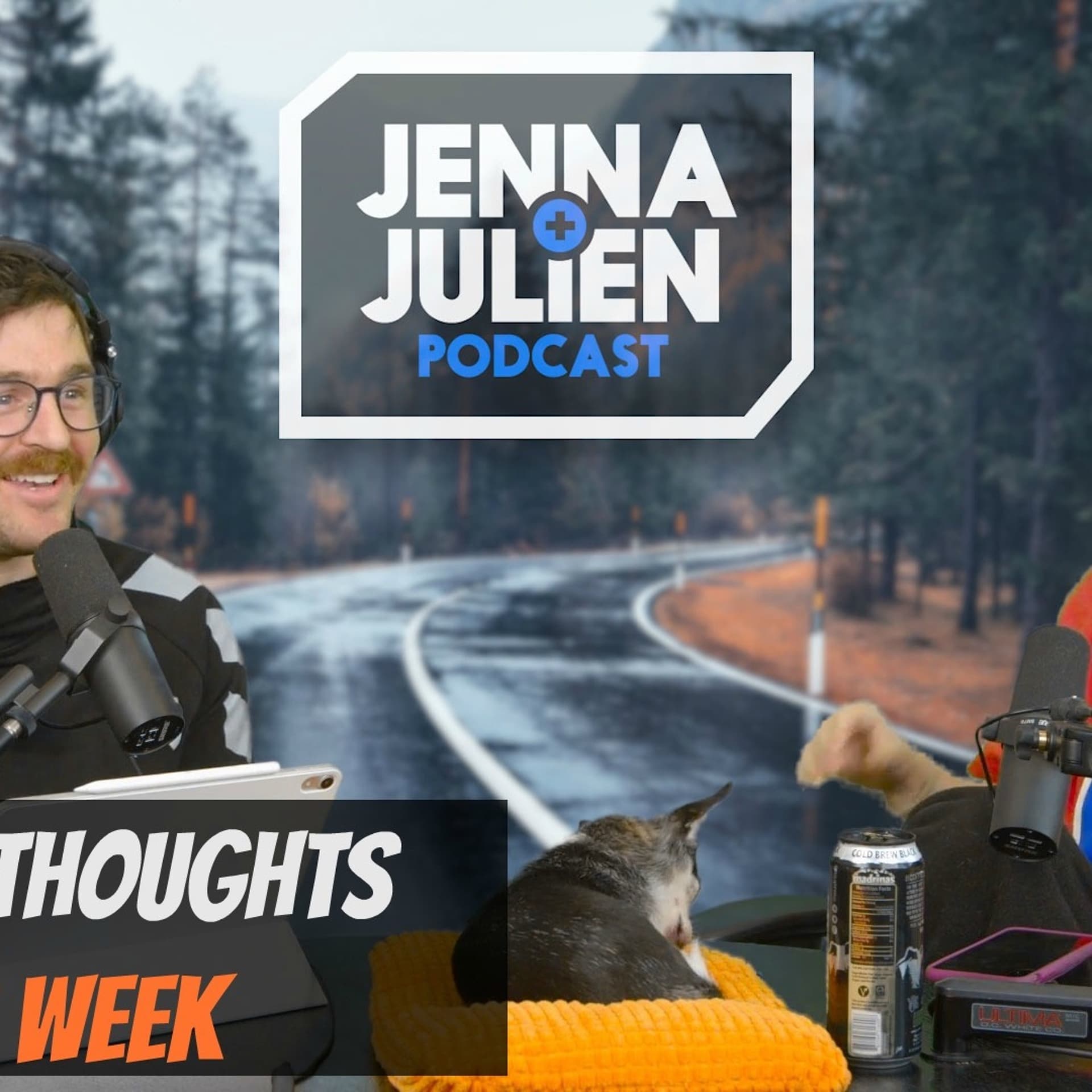 Podcast #264 - Jenna's Thoughts This Week - Jenna & Julien Podcast cover