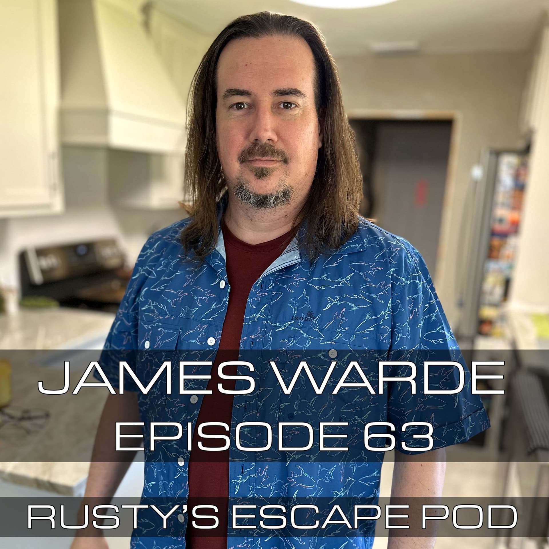 REP - Episode 63 - James Warde - Rusty's Escape Pod cover