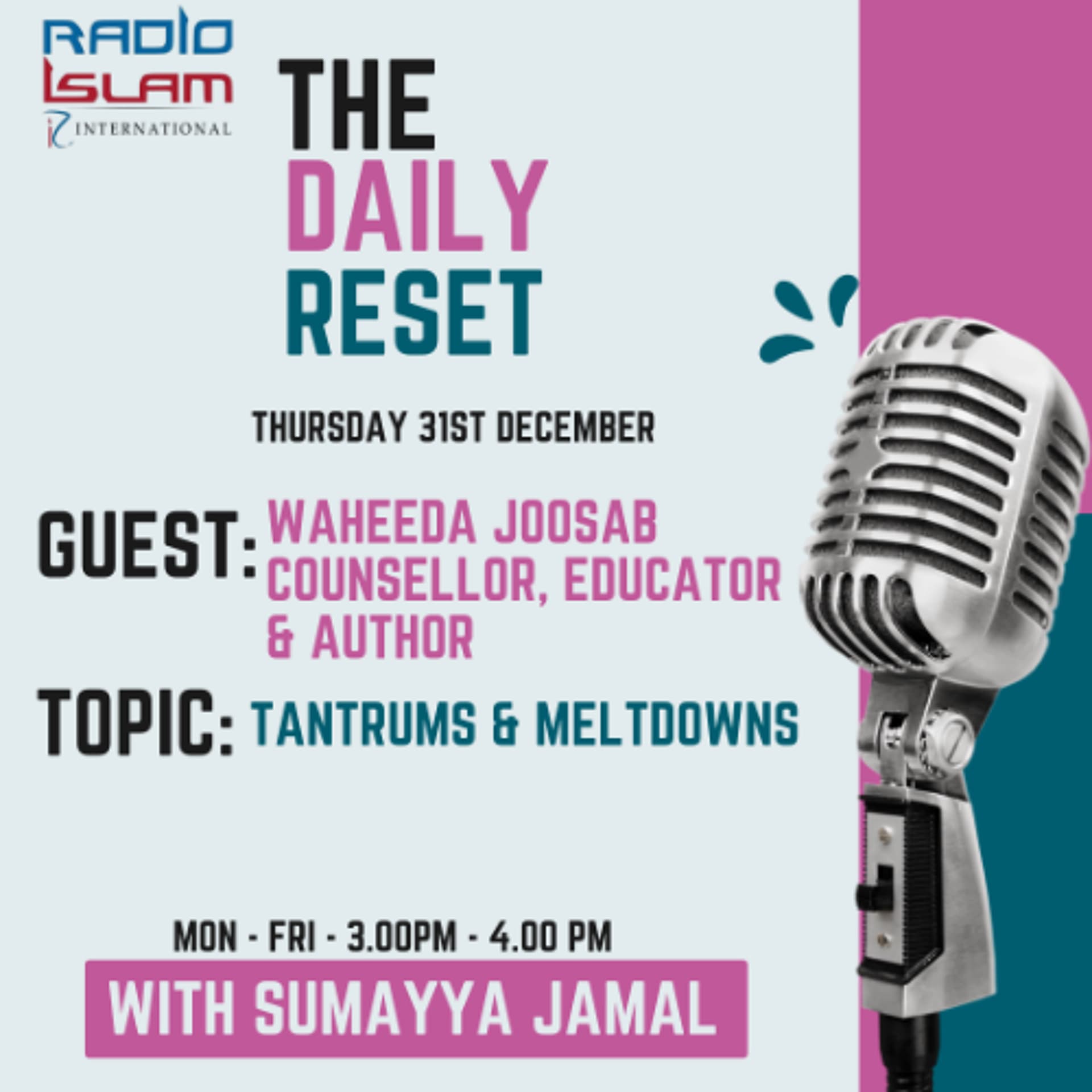 Tantrums & Meltdowns Guest: Waheeda Joosab – Counsellor, Educator & Author — Radio Islam cover