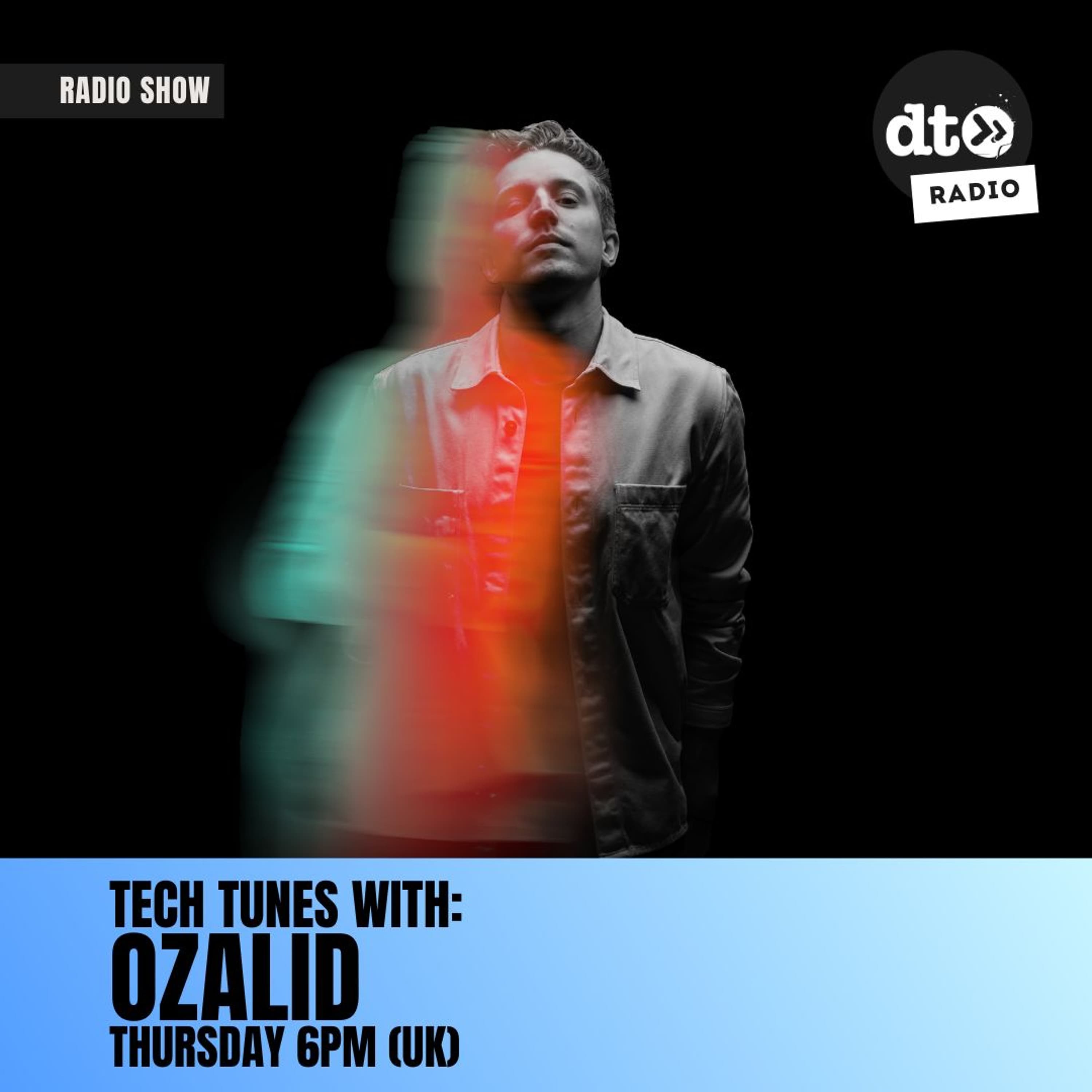 Tech Tunes #012 with OZALID - DT Radio Shows cover