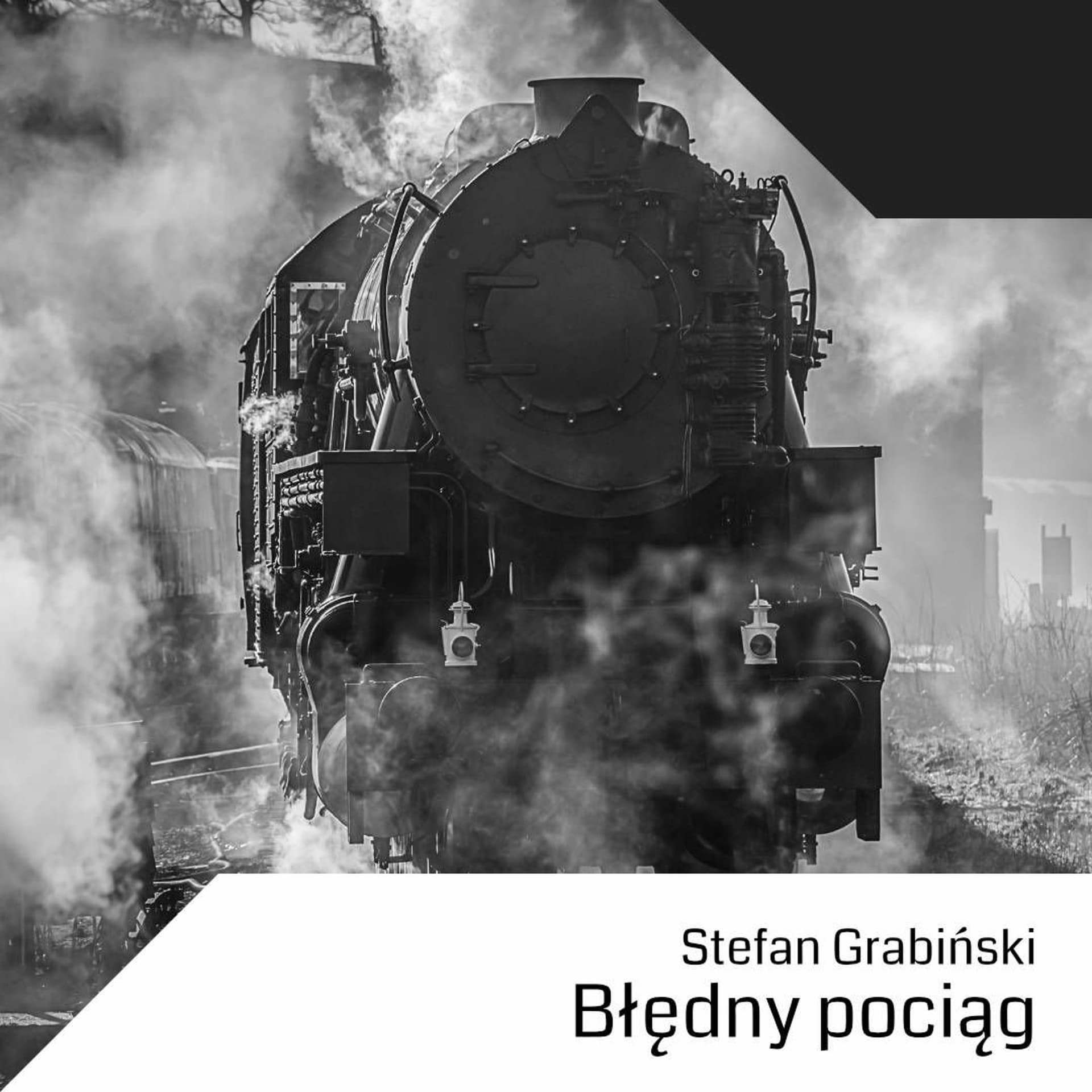 Stefan Grabiński – Błędny pociąg - Pyrkon - Festiwal Fantastyki cover