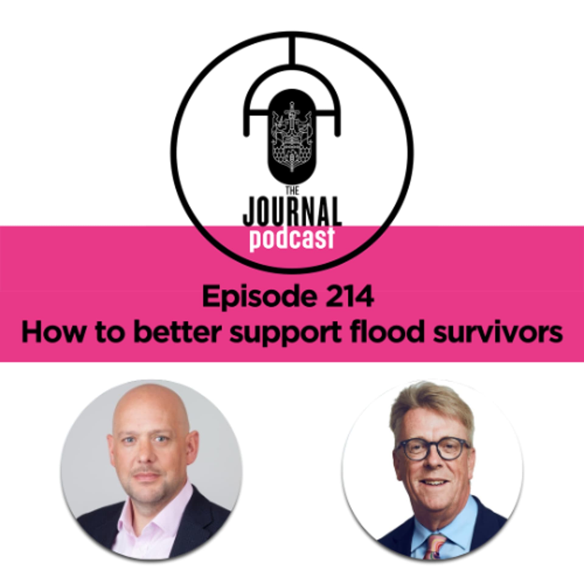 Episode 214 - How to better support flood survivors - The Journal Podcast cover