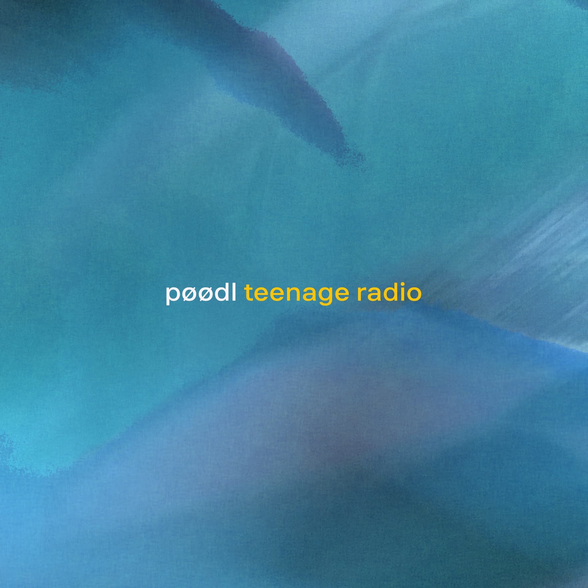 pøødl - Teenage Radio - Music&Motion cover