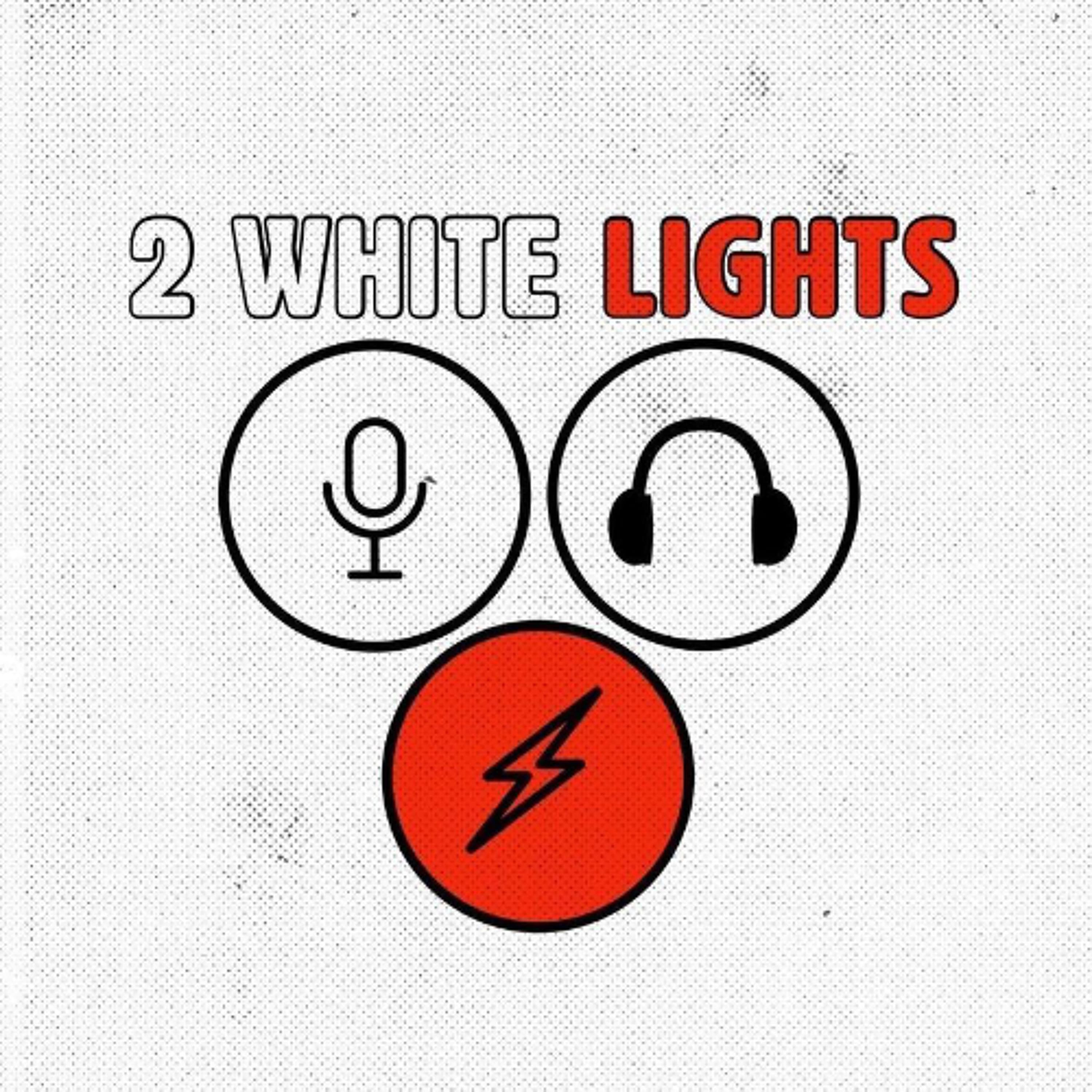 2WL Episode 255- PA Nats, Coaching tiers, the Arnold, and more - 2 White Lights cover