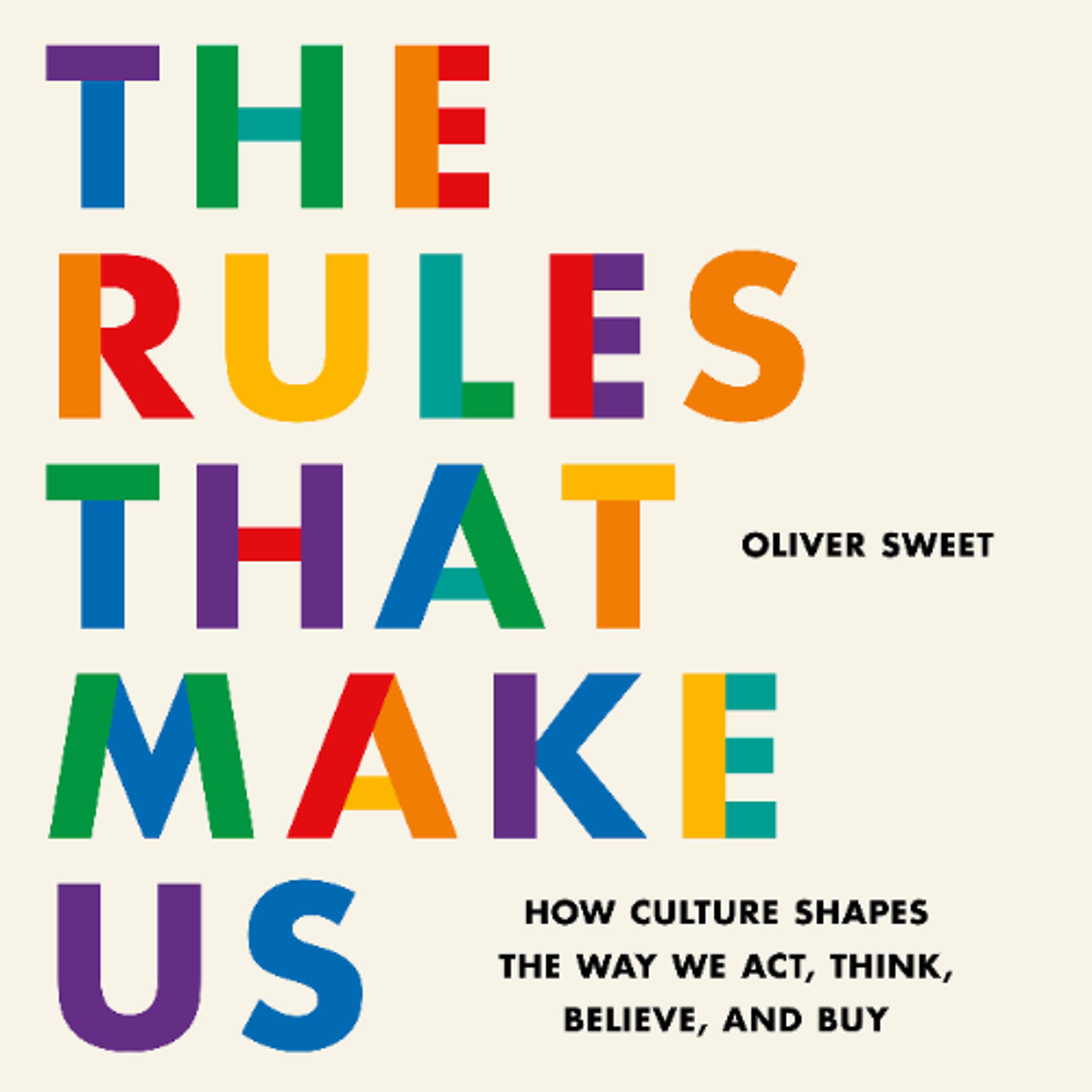 The Rules That Make Us by Oliver Sweet Read by Oliver Sweet - Book Friends Forever cover