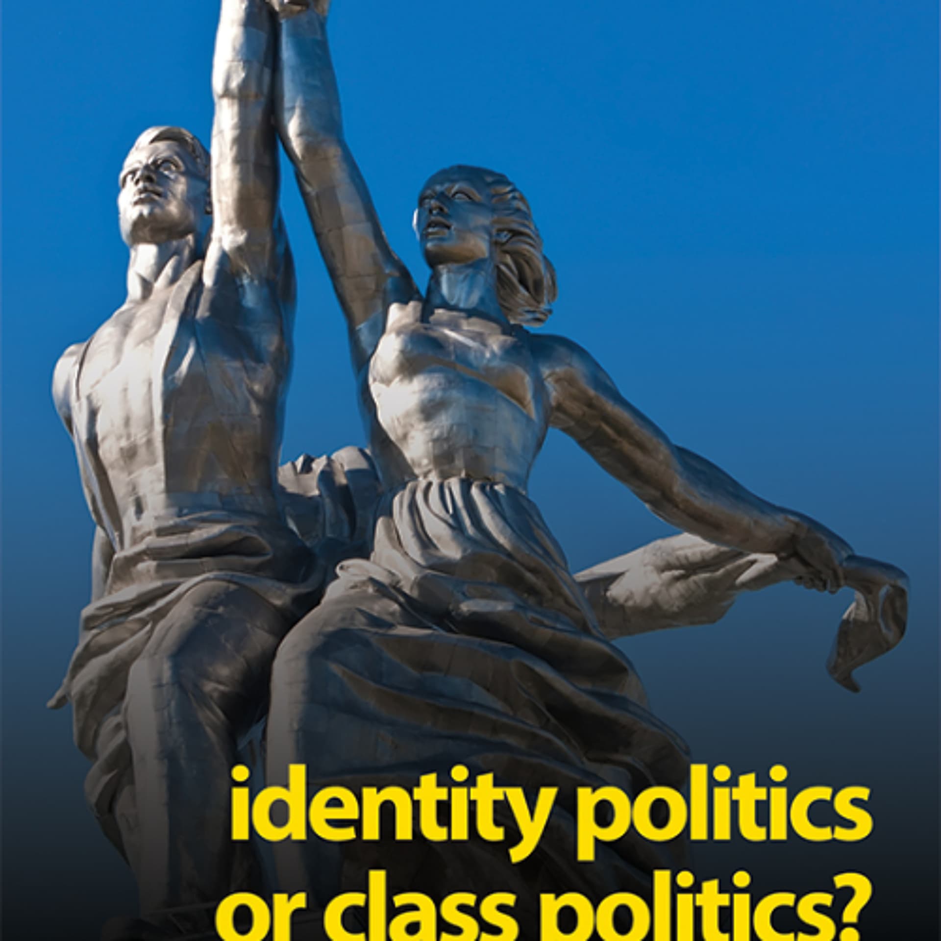 Identity politics or class politics? - Proletarian Radio cover