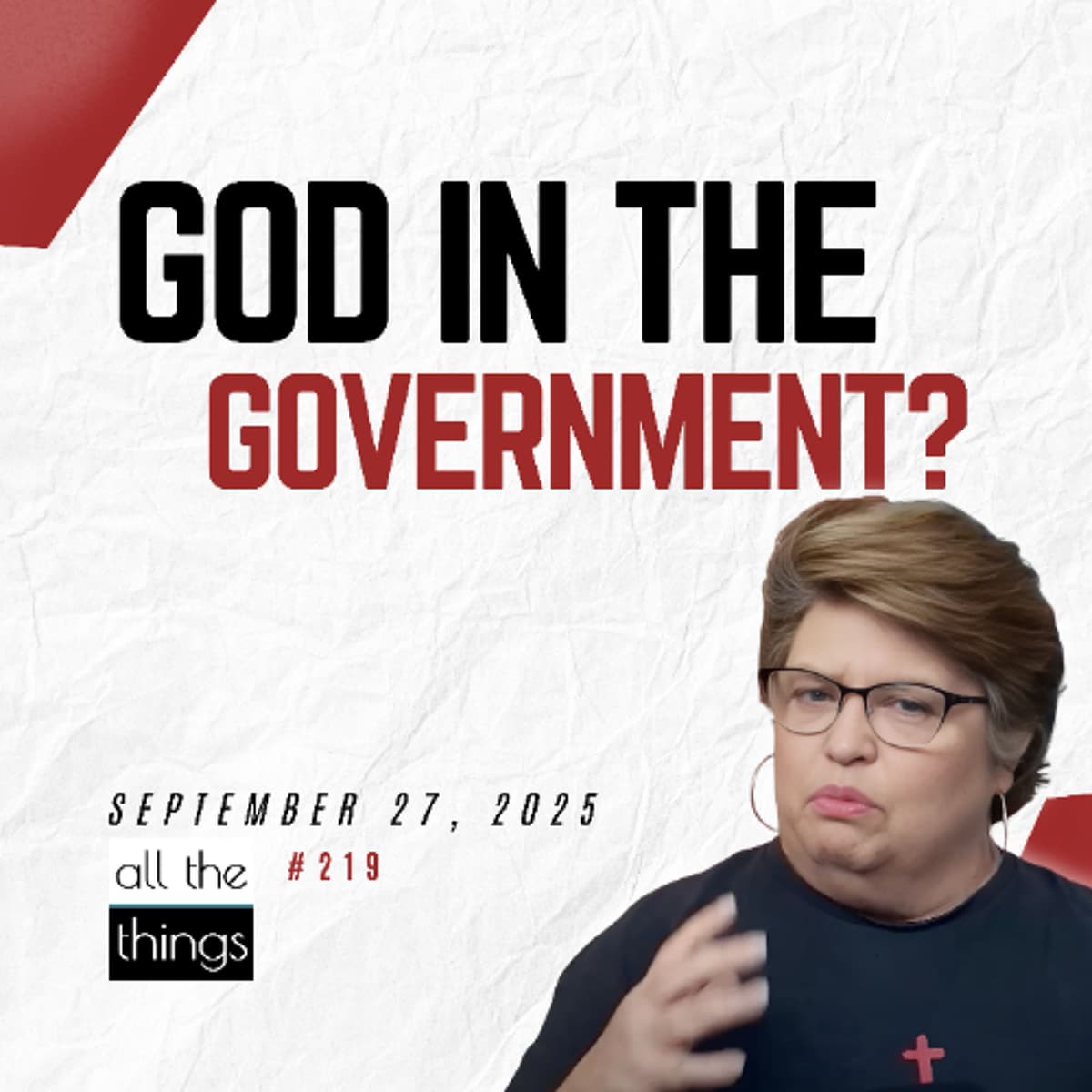 How Should Christians Engage the Public Square in a Pluralistic World? | 9/27/25 | ATT#219 - All The Things cover