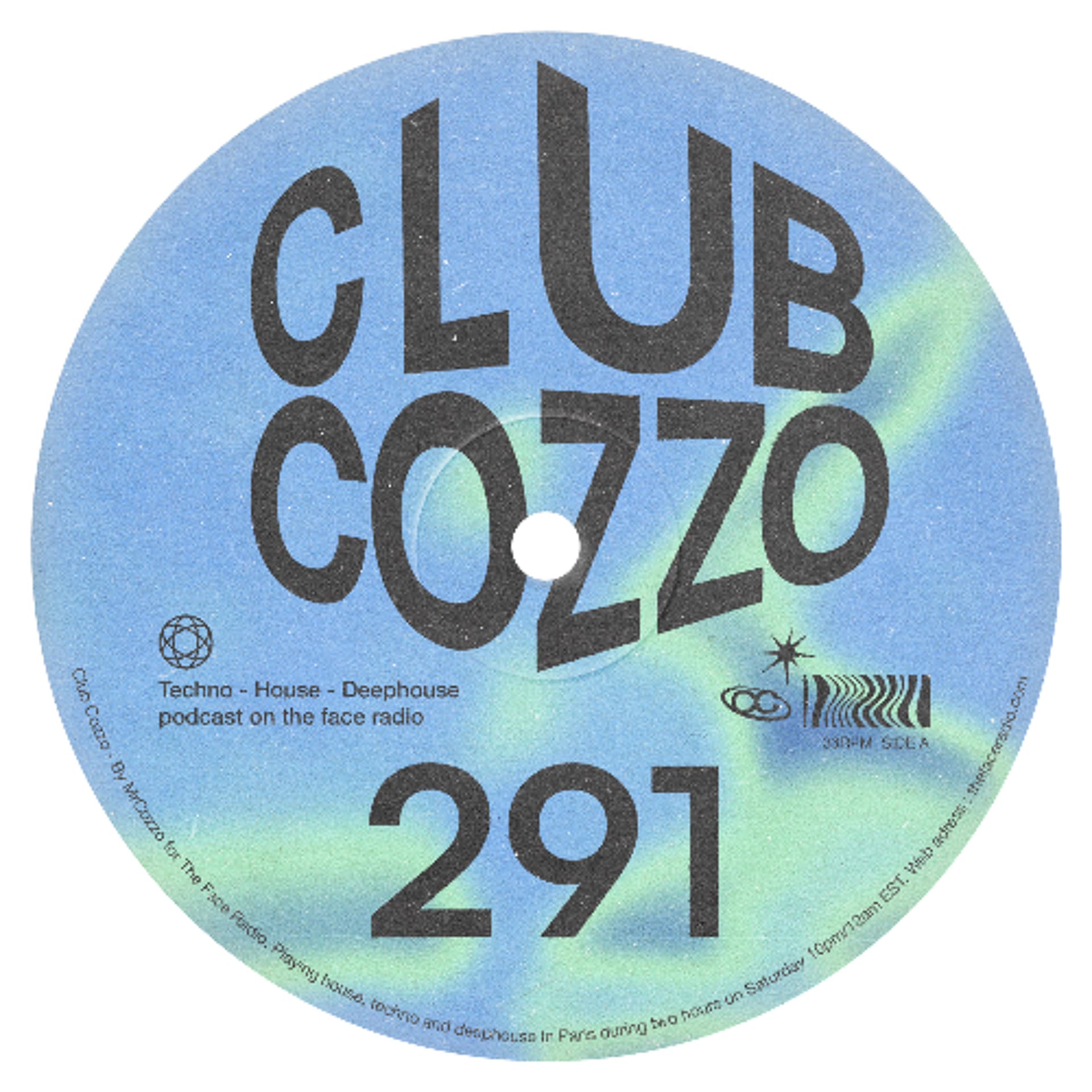 Club Cozzo 291 The Face Radio / The Dancefloor - Mr Cozzo Seven/Eleven cover