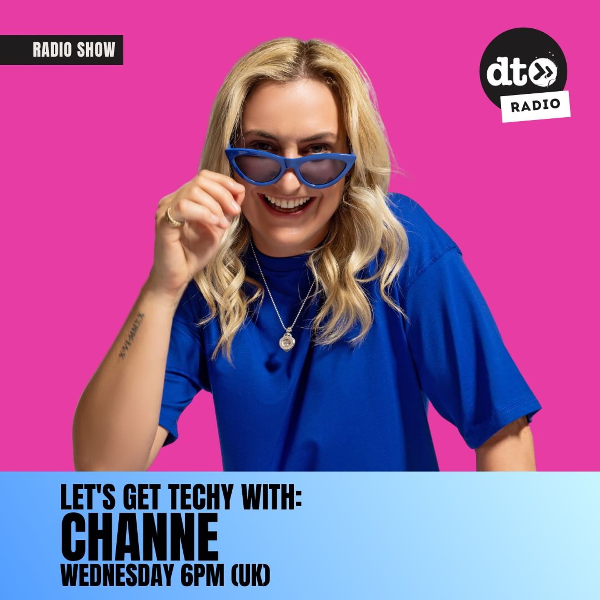 Let's Get Techy With CHANNE, Radio Show #31 - DT Radio Shows cover