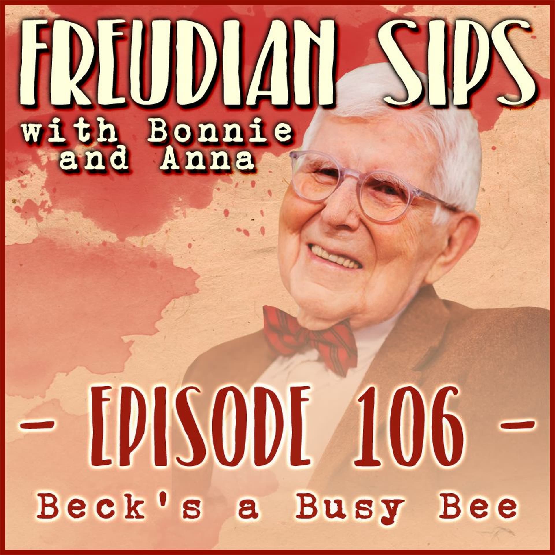 106. Beck's a Busy Bee - Freudian Sips cover
