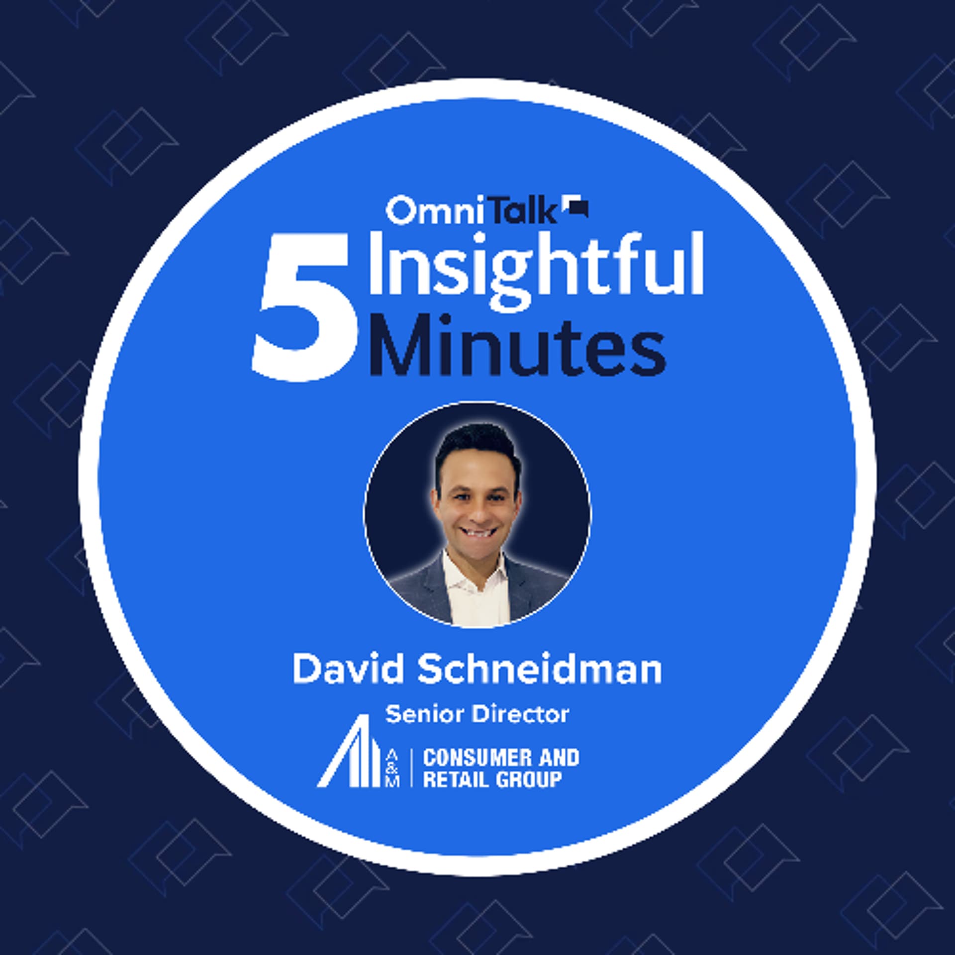 🧠 5 Insightful Minutes Inside the Mind of Today’s Shopper | 5IM — Omni Talk Retail cover