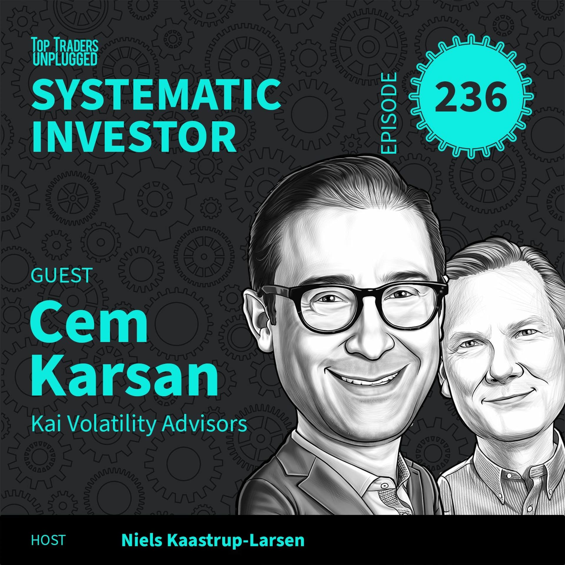 Systematic Investor Episode 236 Ft. Cem Karsan - TopTradersUnplugged.com cover